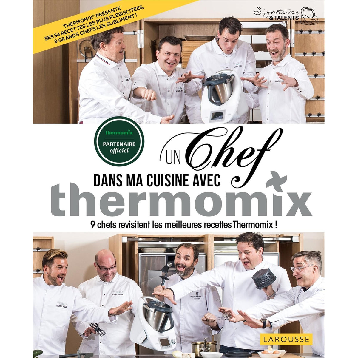 Un chef dans ma cuisine - Larousse Ed. - Livre de cuisine - - La Guilde Culinaire