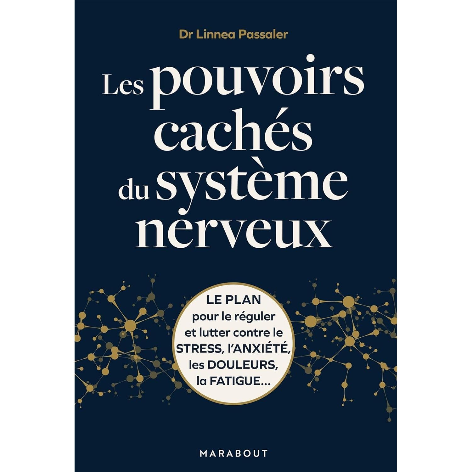 Les pouvoirs cachés du système neveux - Marabout - Livre de bien-être - - La Guilde Culinaire
