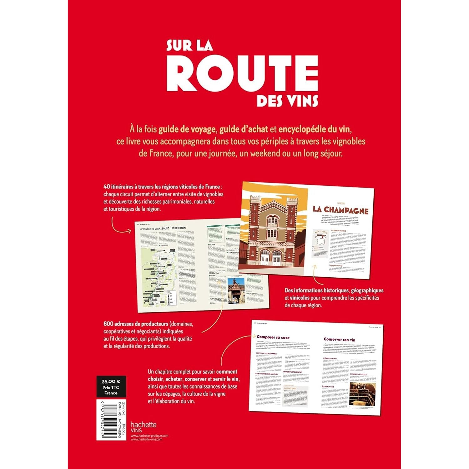 Sur la route des vins: Le guide de l'œnotourisme en France - Hachette Ed. - Livre d'alcool et boisson - - La Guilde Culinaire