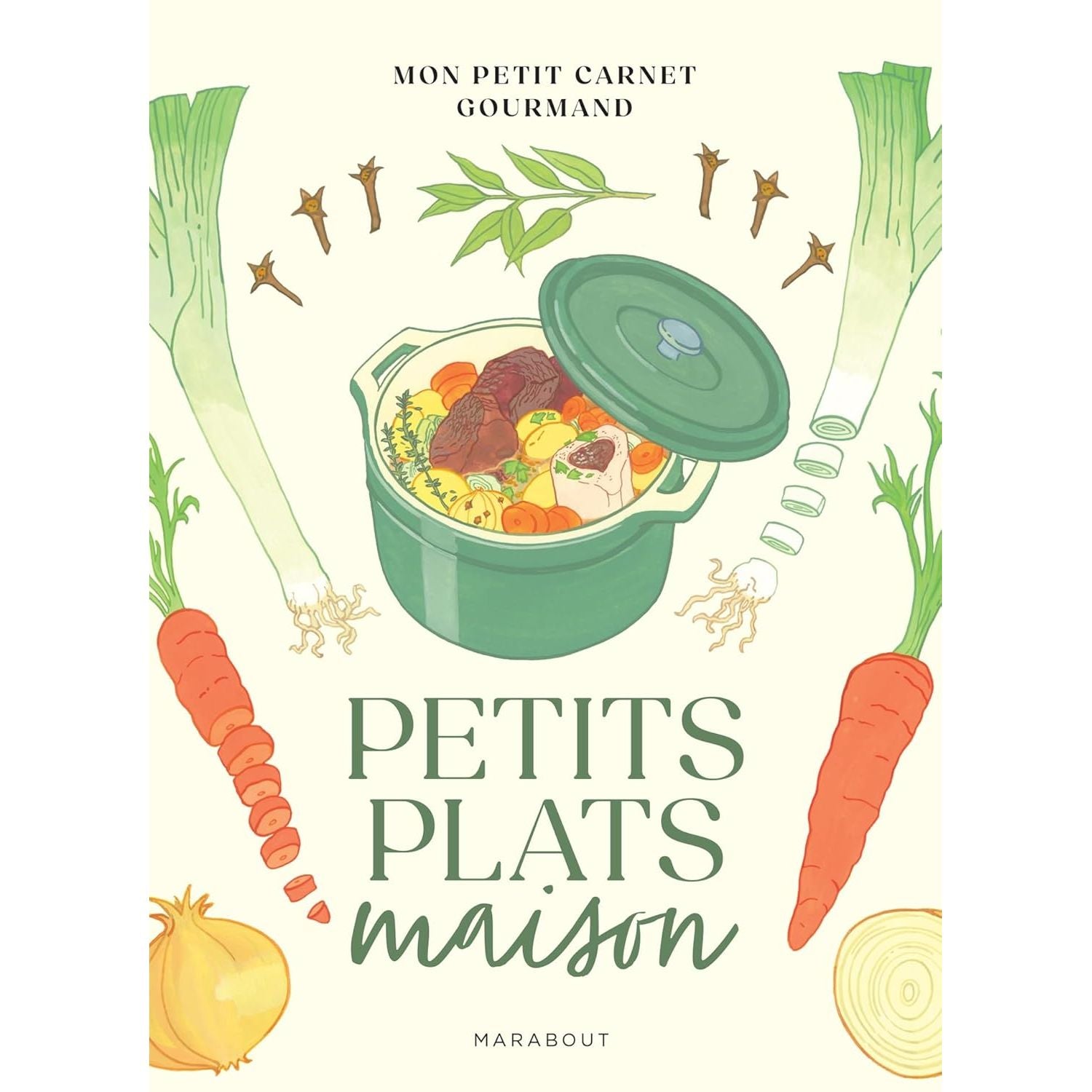 Mon petit carnet gourmand - Petits plats maison - Marabout - Livre de cuisine - - La Guilde Culinaire