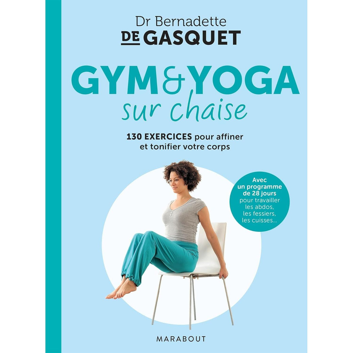Gym et yoga sur chaise - Marabout - Livre - - La Guilde Culinaire