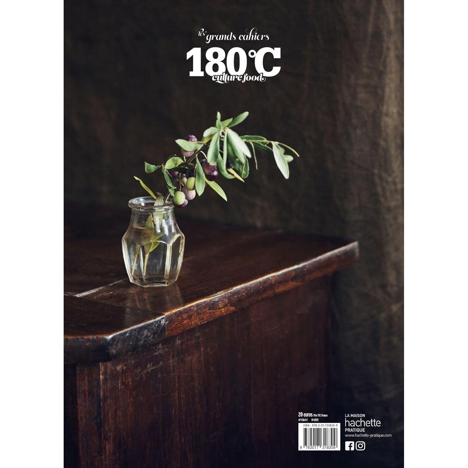 Les Grands Cahiers 180°C : Huile d'olive - Hachette Ed. - Livre de cuisine - - La Guilde Culinaire