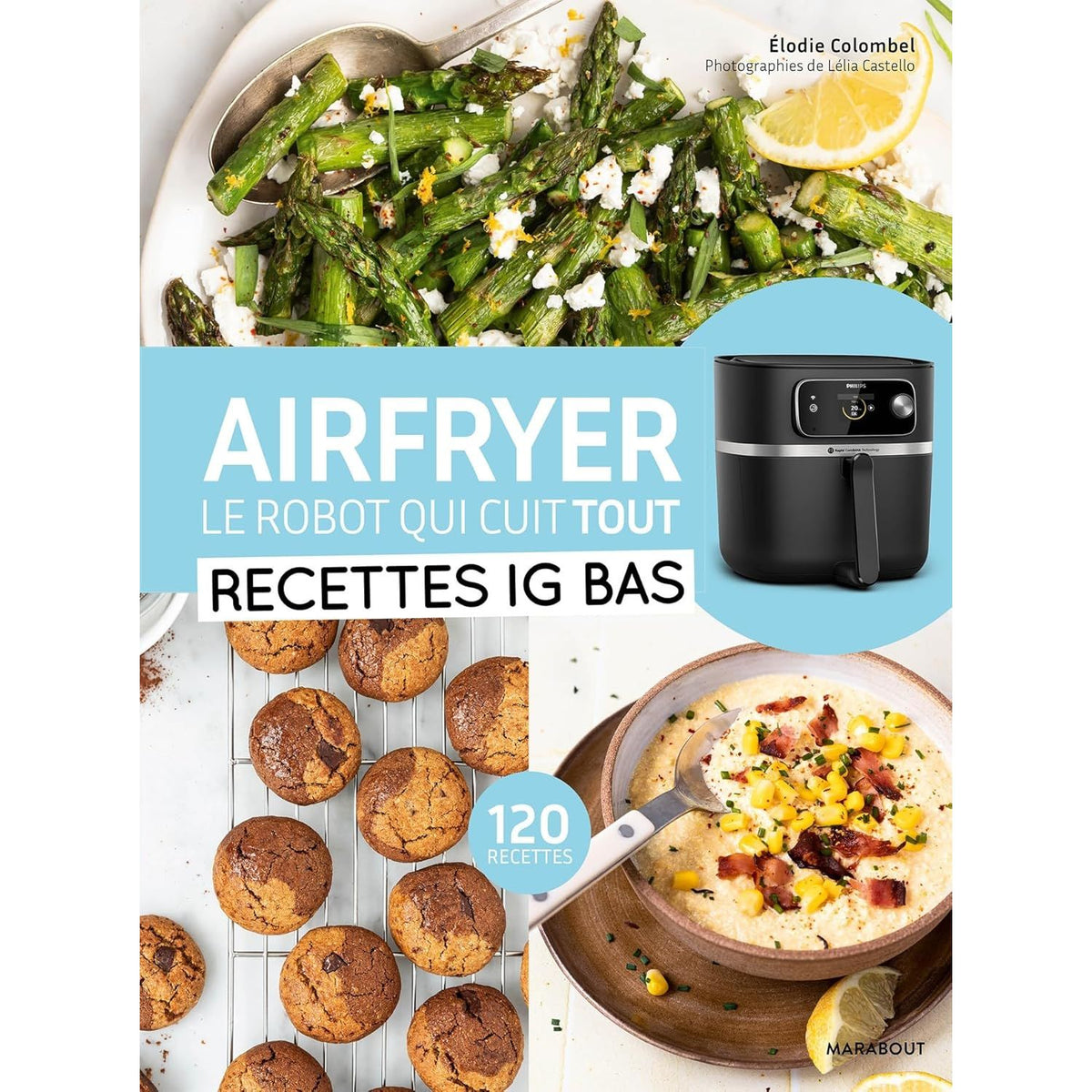Airfryer - Recettes IG Bas - Marabout - Livre de cuisine - - La Guilde Culinaire