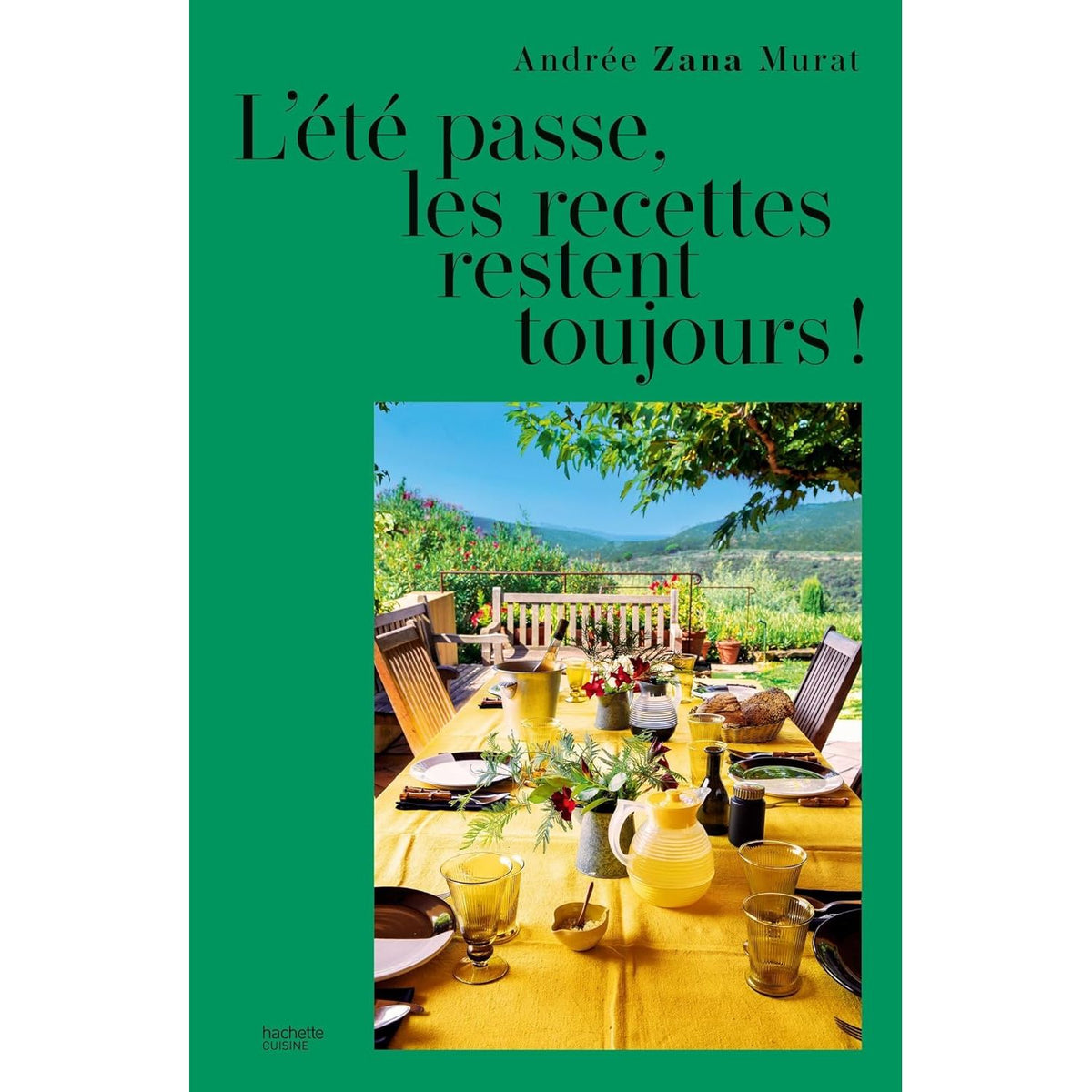 L'été passe, les recettes restent toujours - Hachette Ed. - Livre de cuisine - - La Guilde Culinaire