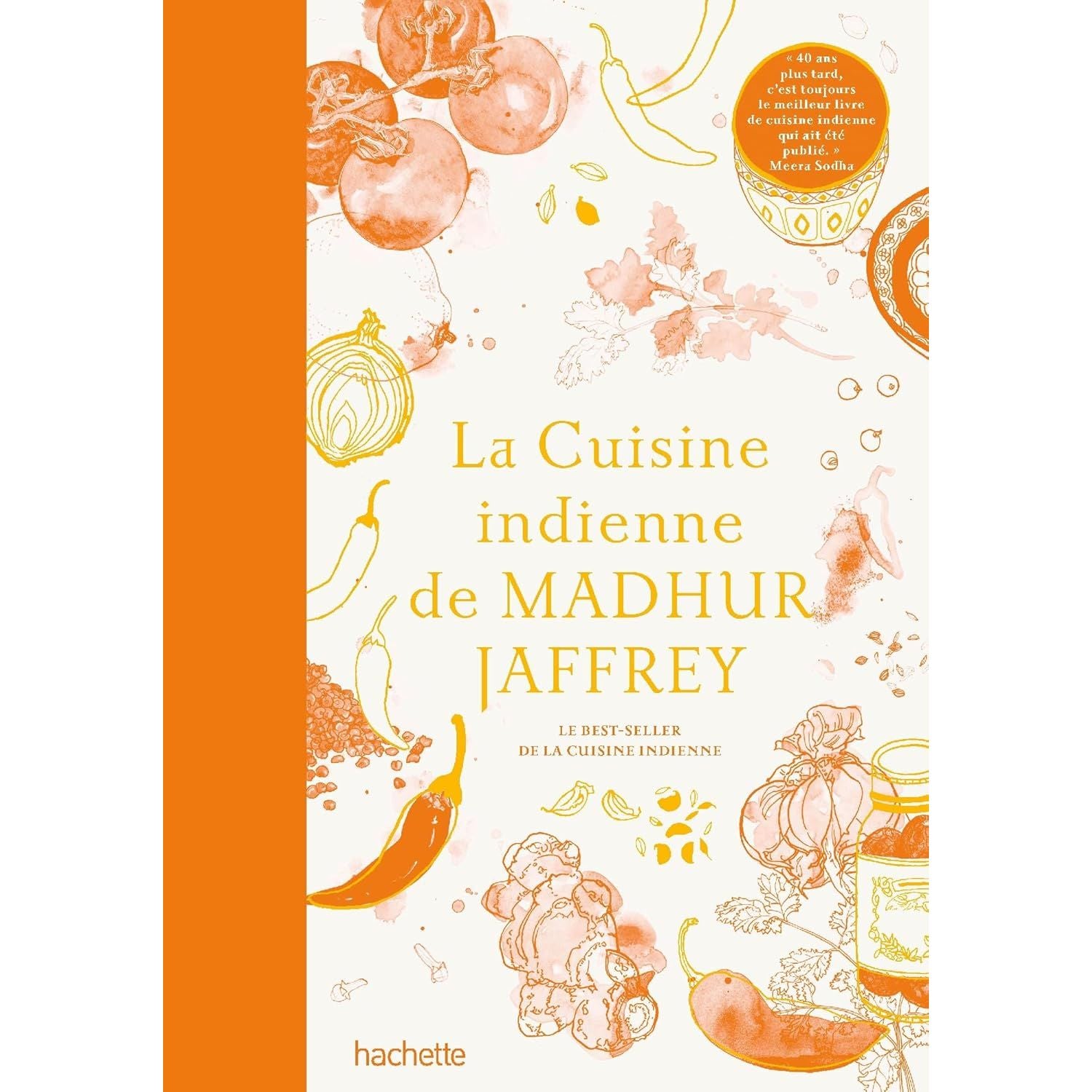 La cuisine indienne de Madhur Jaffrey - Hachette Ed. - Livre de cuisine - - La Guilde Culinaire