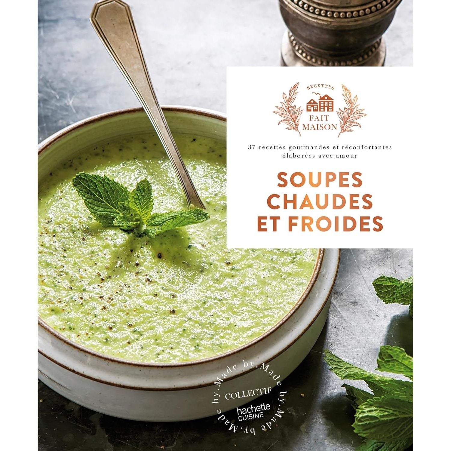 Soupes chaudes et froides - Hachette Ed. - Livre de cuisine - - La Guilde Culinaire