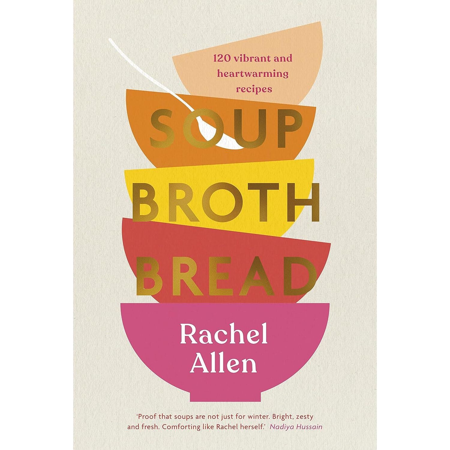 Soup Broth Bread - Michael Joseph Ed. - Livre de cuisine - - La Guilde Culinaire