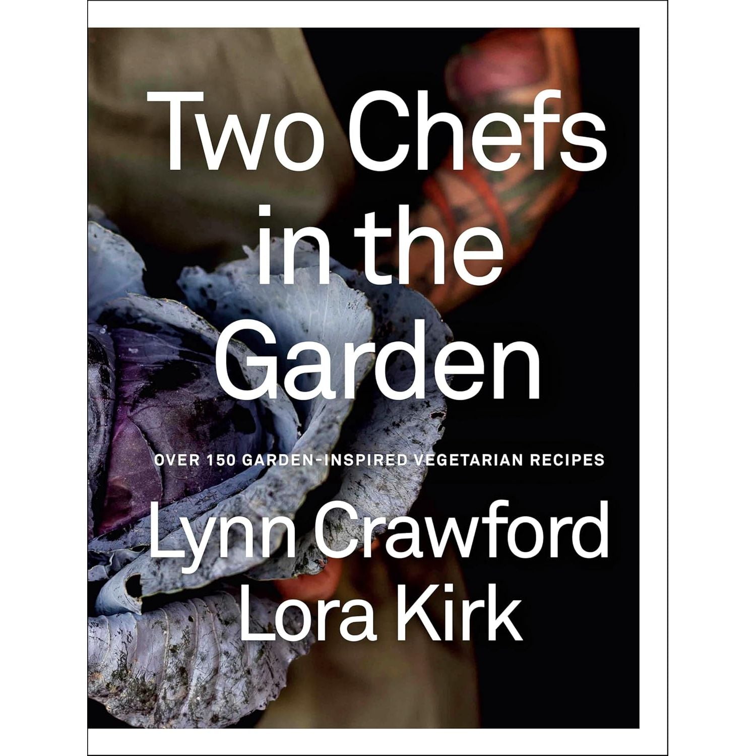 Two Chefs in the Garden - Penguin Canada Ed. - Livre de cuisine - - La Guilde Culinaire