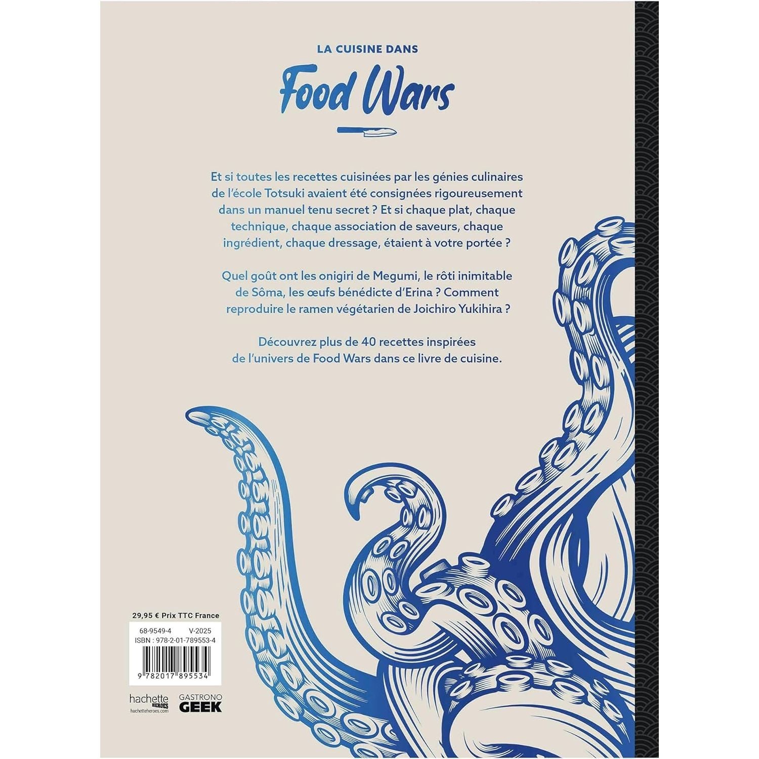 La cuisine dans Food Wars - Hachette Ed. - Livre de cuisine - - La Guilde Culinaire