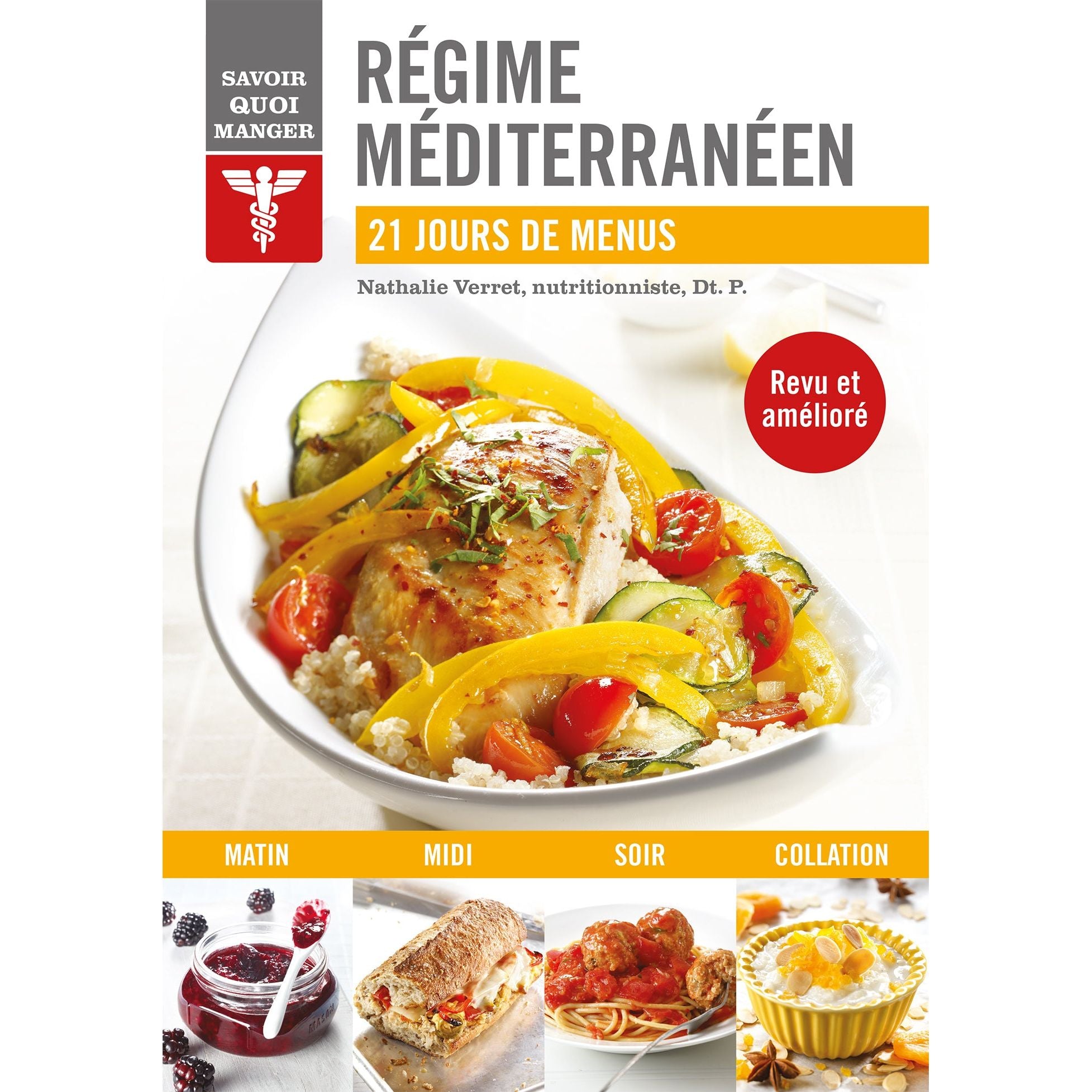 Savoir quoi manger - Régime méditerranéen NÉ - Modus Vivendi Ed. - Livre de cuisine - - La Guilde Culinaire
