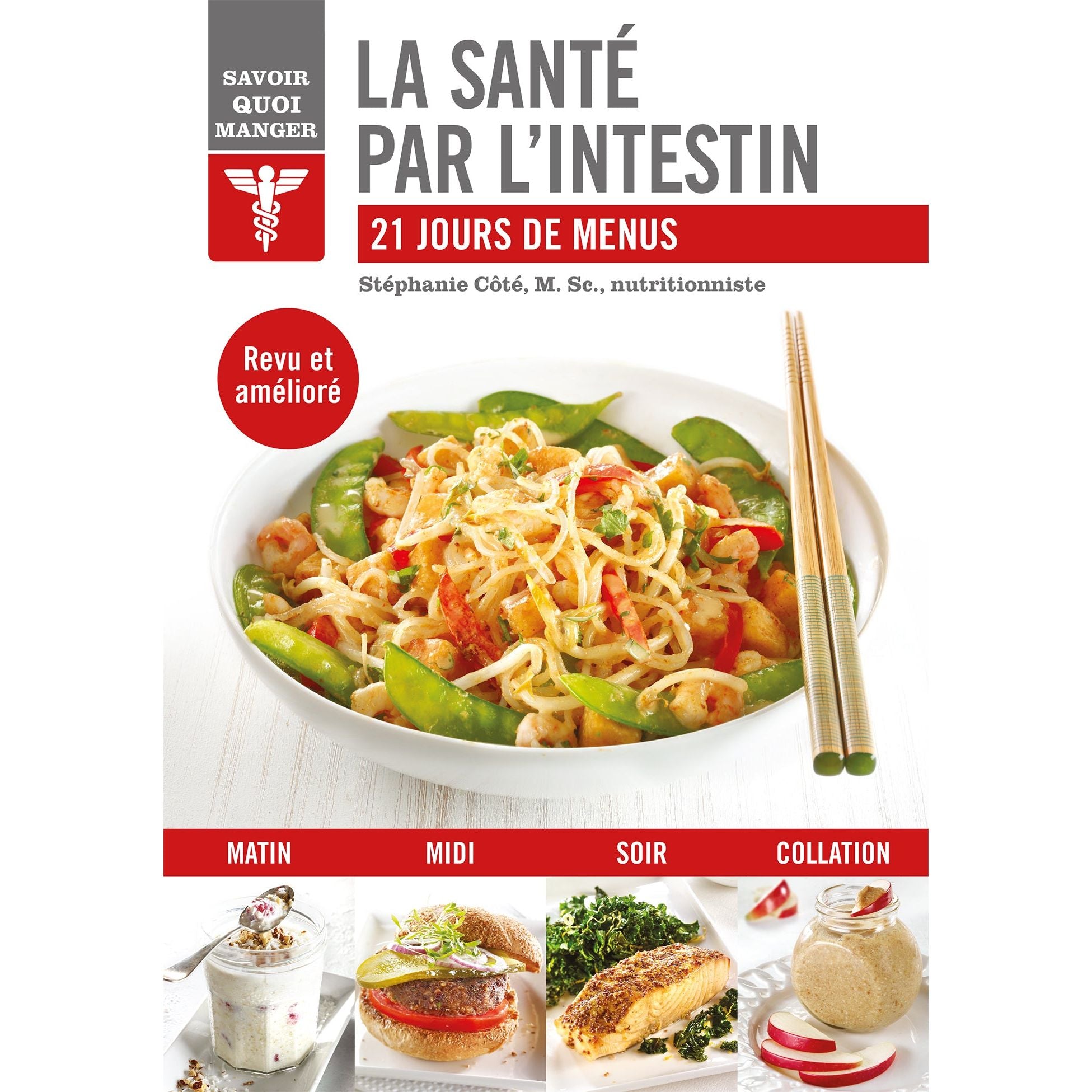 Savoir quoi manger - La santé par l'intestin - Modus Vivendi Ed. - Livre de cuisine - - La Guilde Culinaire