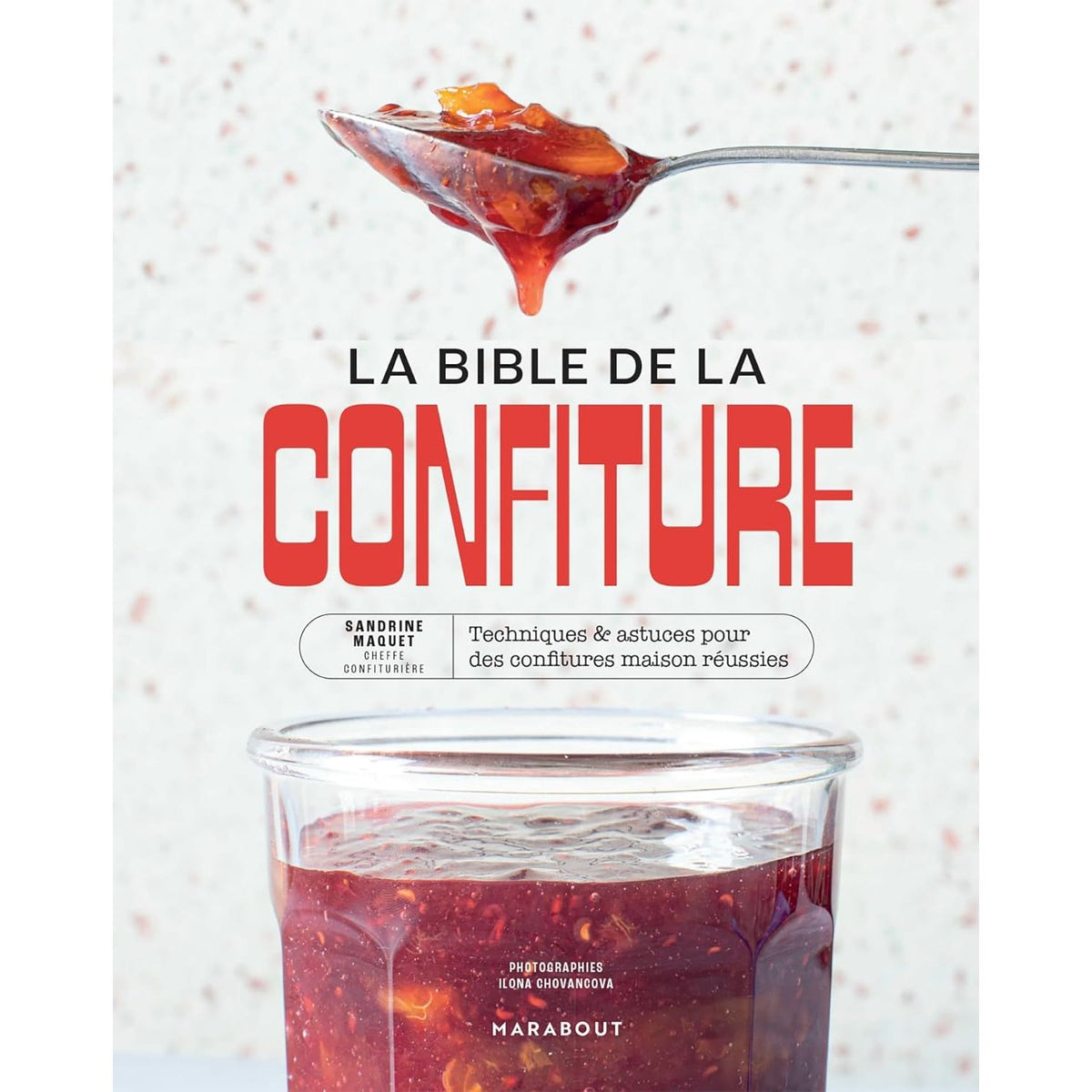 La bible de la confiture - Marabout - Livre de cuisine - - La Guilde Culinaire