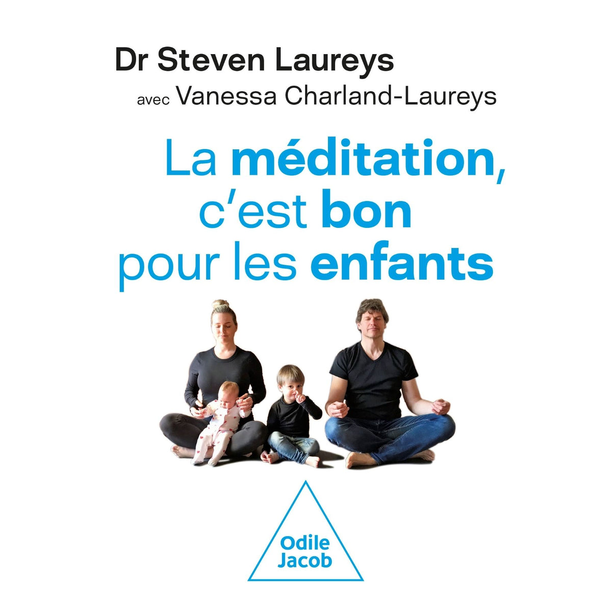 La méditation, c'est bon pour les enfants - Odile Jacob - Livre - - La Guilde Culinaire