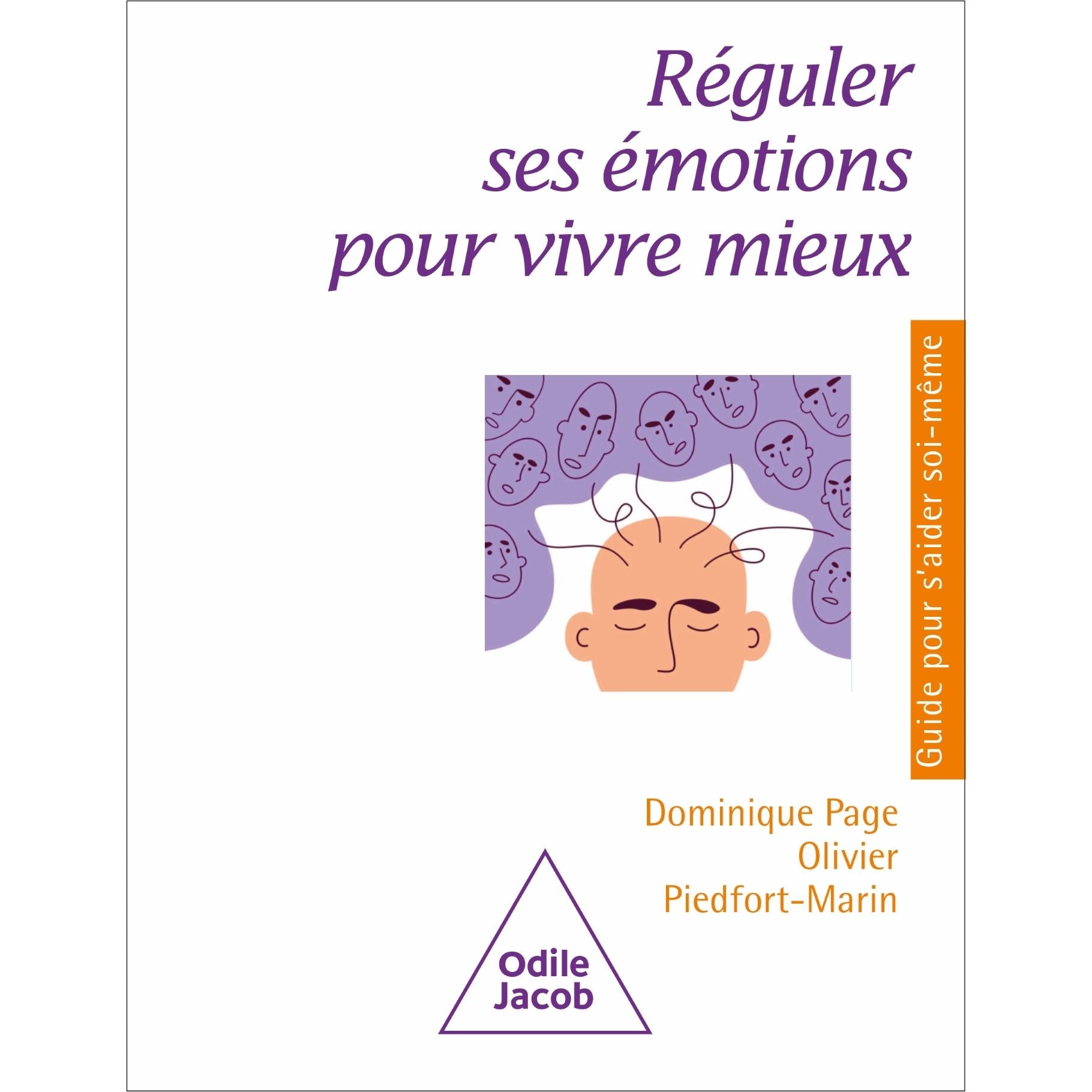 Réguler ses émotions pour vivre mieux - Odile Jacob - Livre - - La Guilde Culinaire