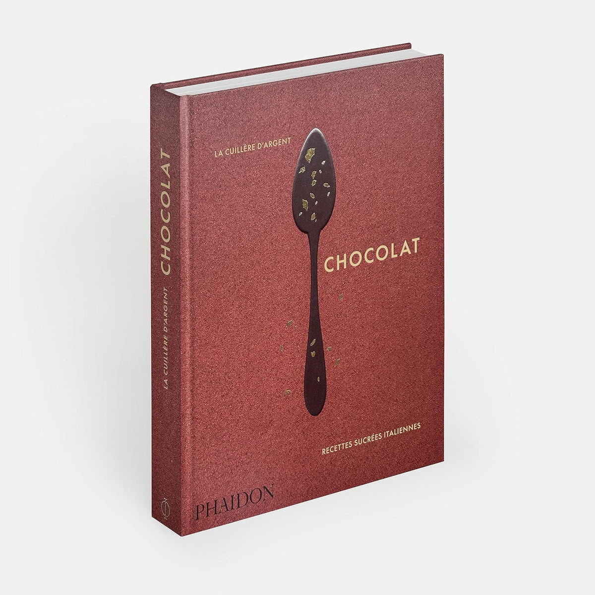 La cuillère d’argent : chocolat - Phaïdon - Livre de cuisine - - La Guilde Culinaire