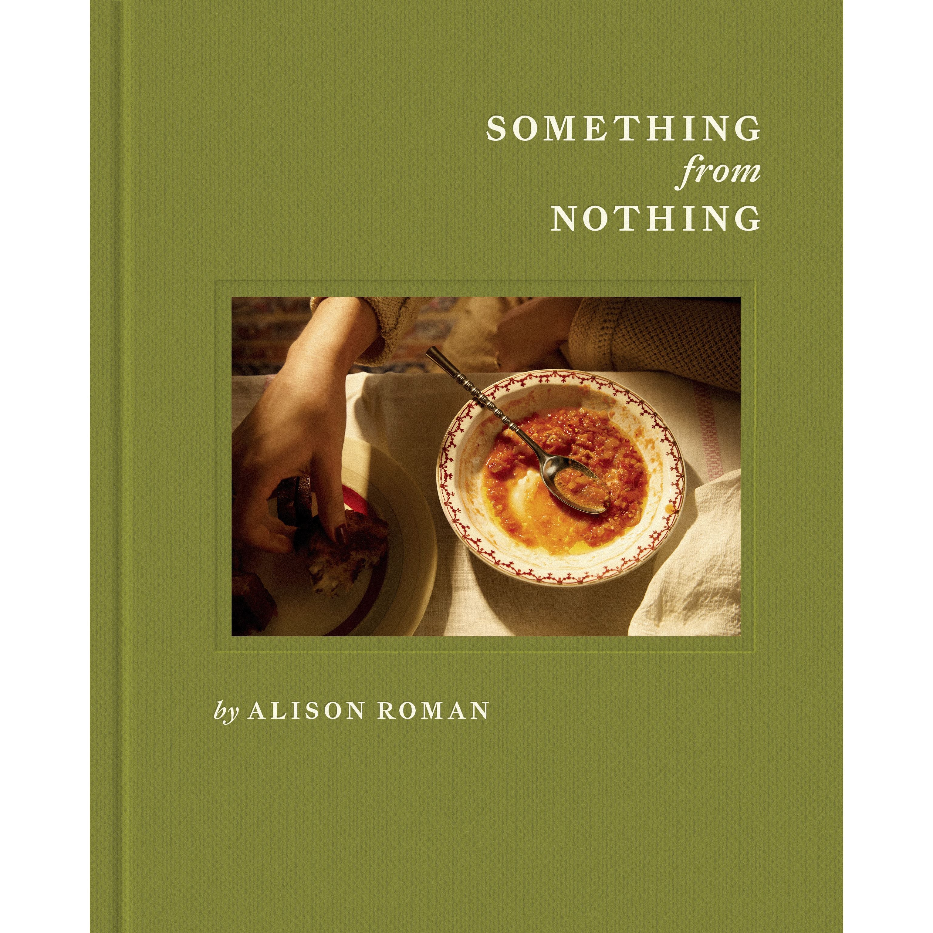 Something from Nothing: A Cookbook - Clarkson Potter Ed. - Livre de cuisine - - La Guilde Culinaire