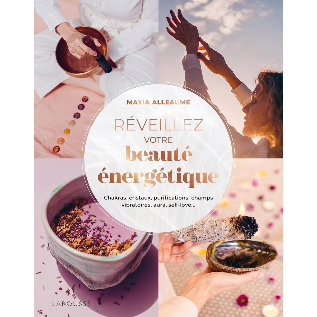 Réveillez votre beauté énergétique ! ! - Larousse Ed. - Livre de cuisine - - La Guilde Culinaire