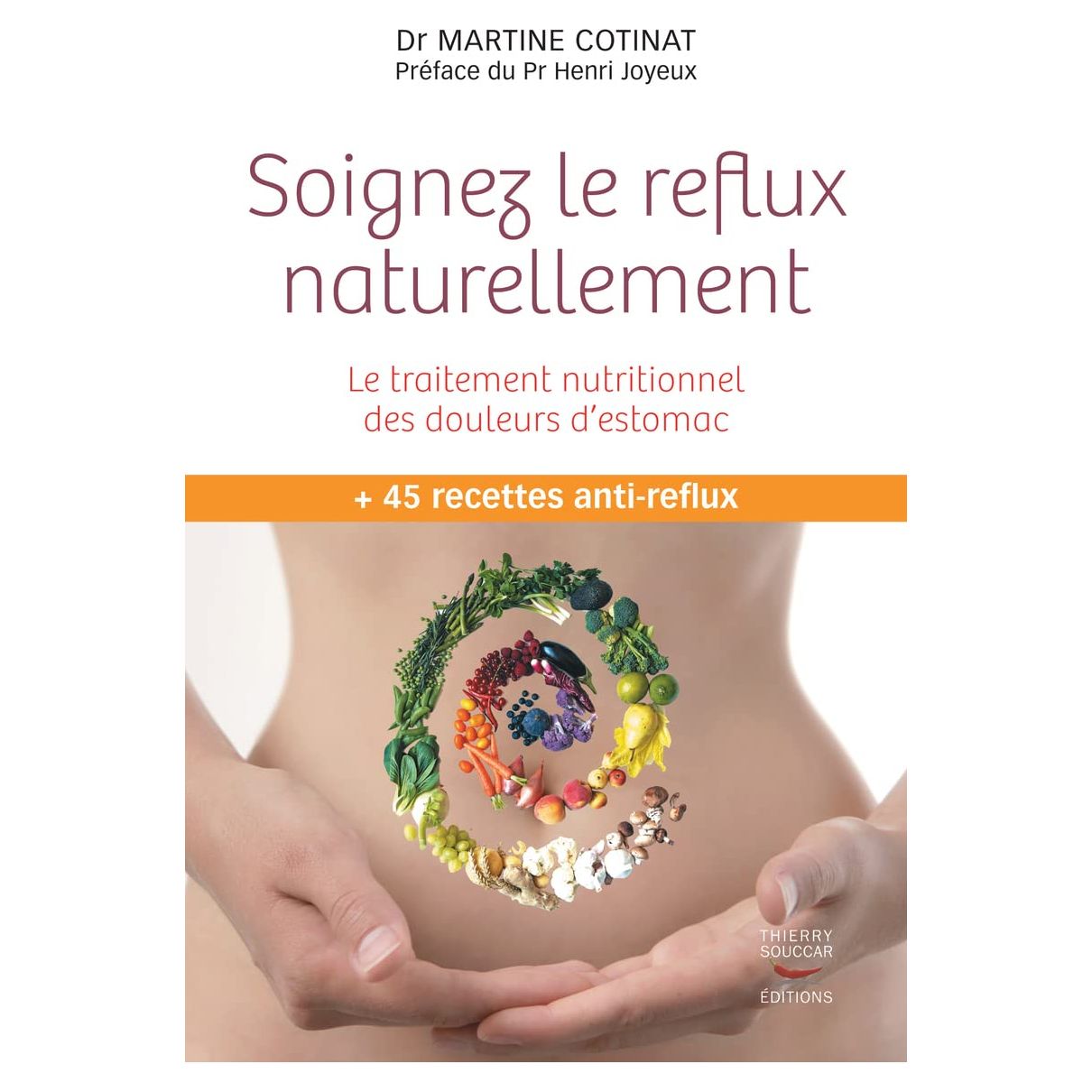 Soignez le reflux naturellement - Thierry Souccar Ed. - Livre de cuisine - - La Guilde Culinaire