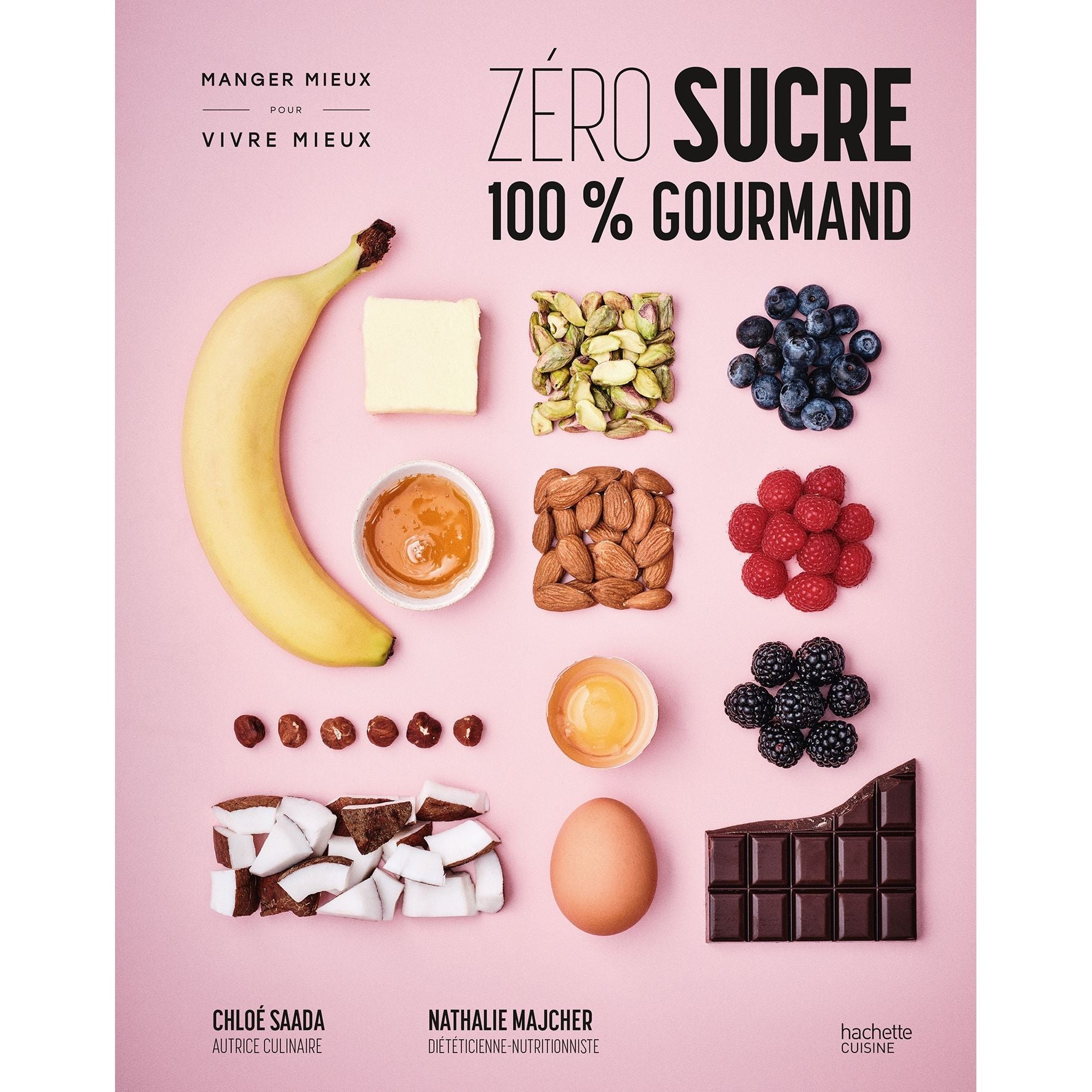 Zéro sucre 100% gourmand - Hachette Ed. - Livre de cuisine - - La Guilde Culinaire