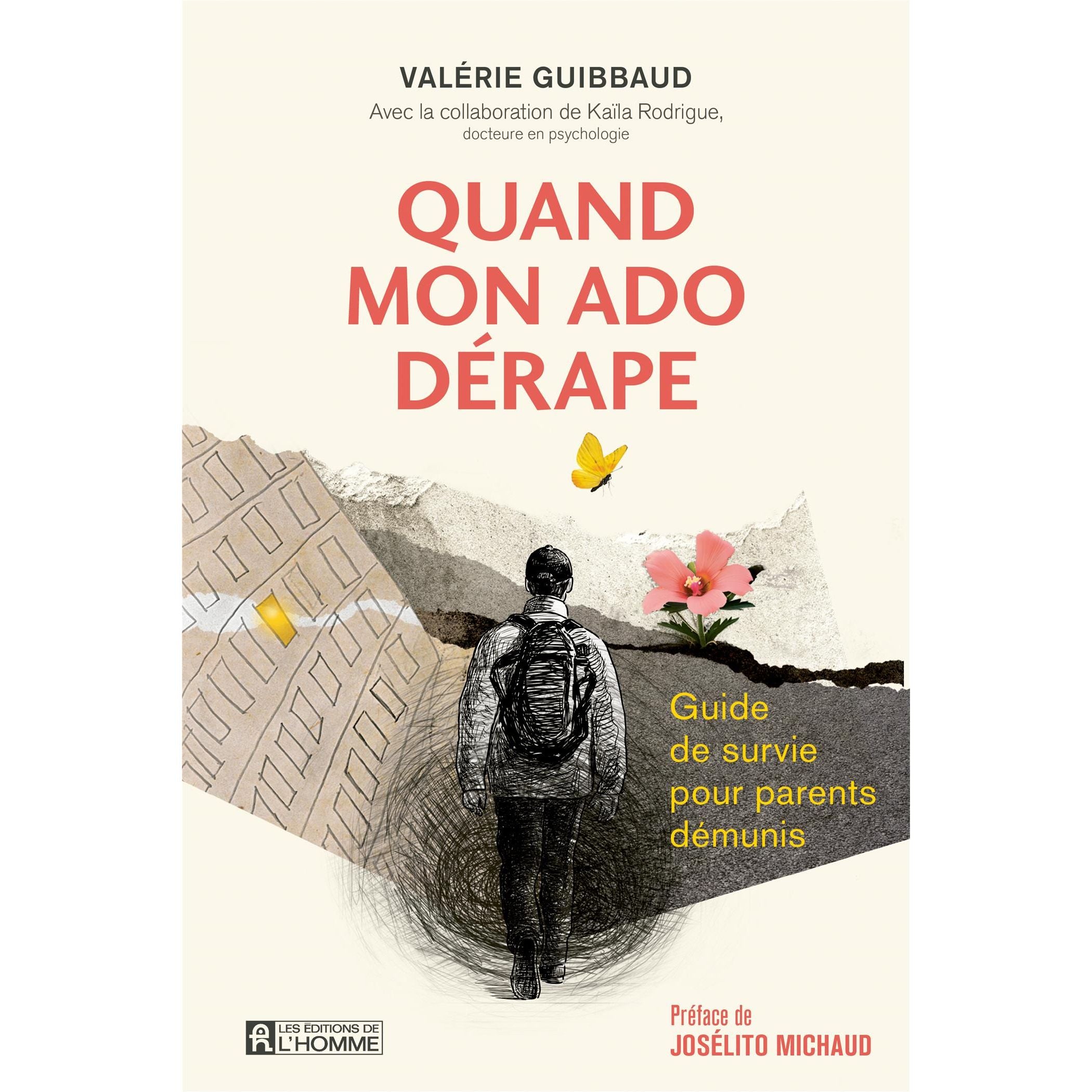 Quand mon ado dérape : Guide de survie pour parents démunis - De L'Homme Ed. - Livre - - La Guilde Culinaire