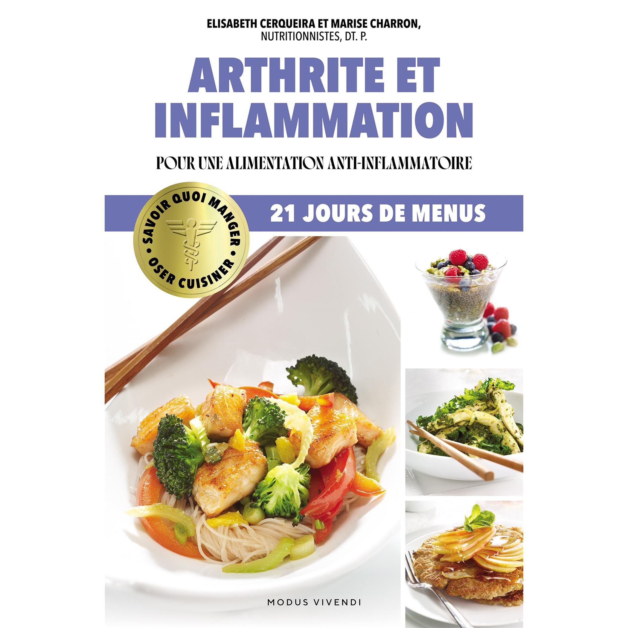 Arthrite et inflammation : Pour une alimentation anti-inflammatoire - Modus Vivendi Ed. - Livre de cuisine - - La Guilde Culinaire