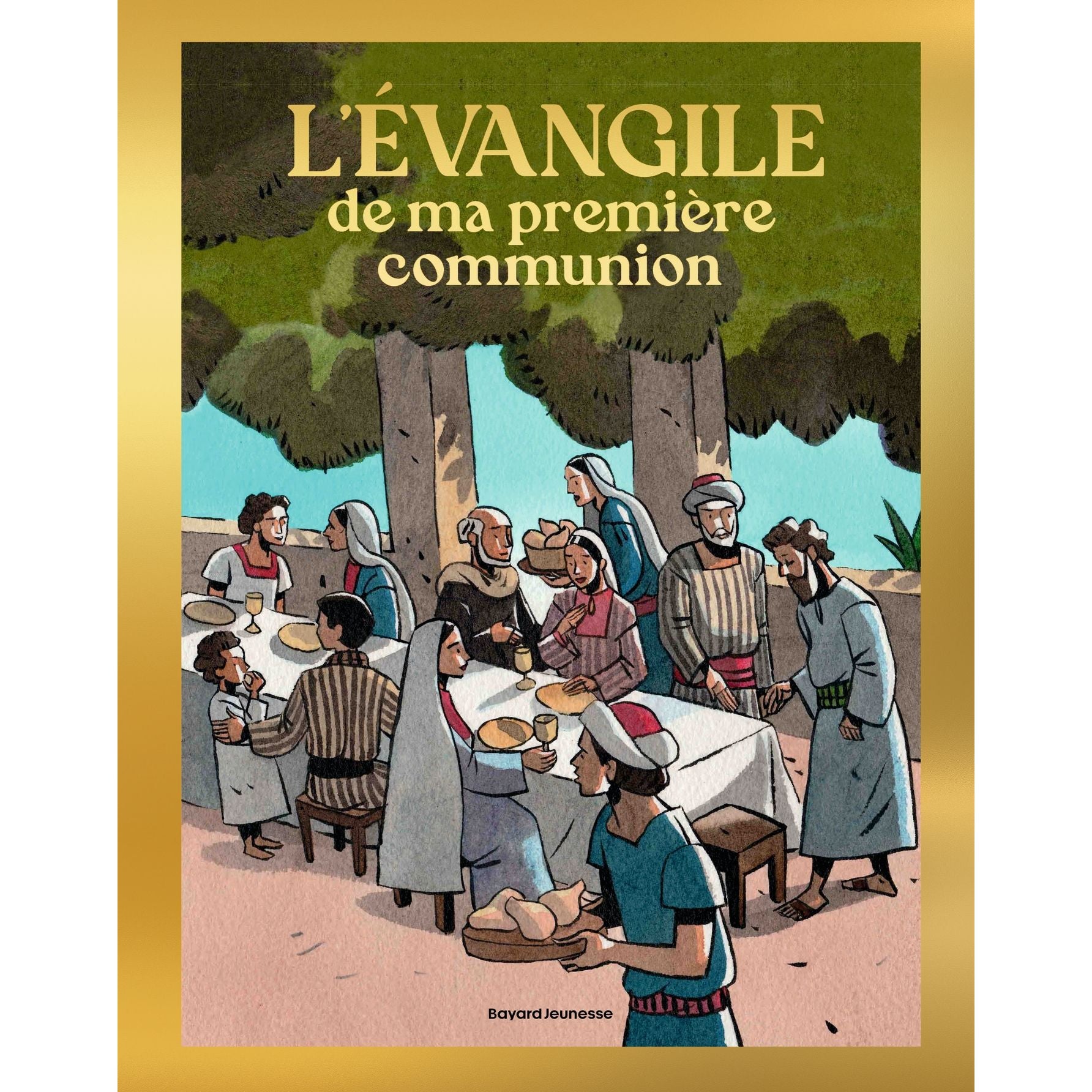 L'évangile de ma première communion - Bayard Jeunesse Ed. - Livre de bien-être - - La Guilde Culinaire