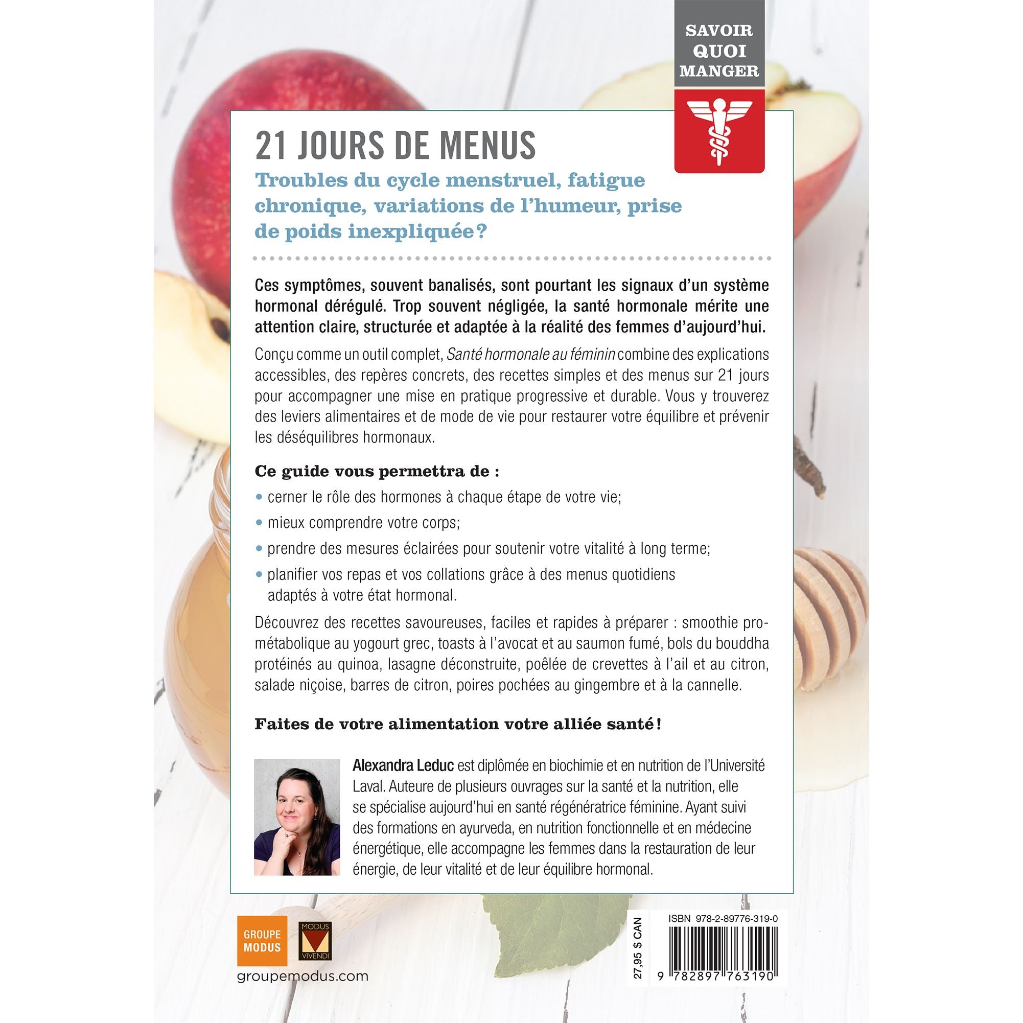 Savoir quoi manger - Santé hormonale au féminin - Modus Vivendi Ed. - Livre de cuisine - - La Guilde Culinaire