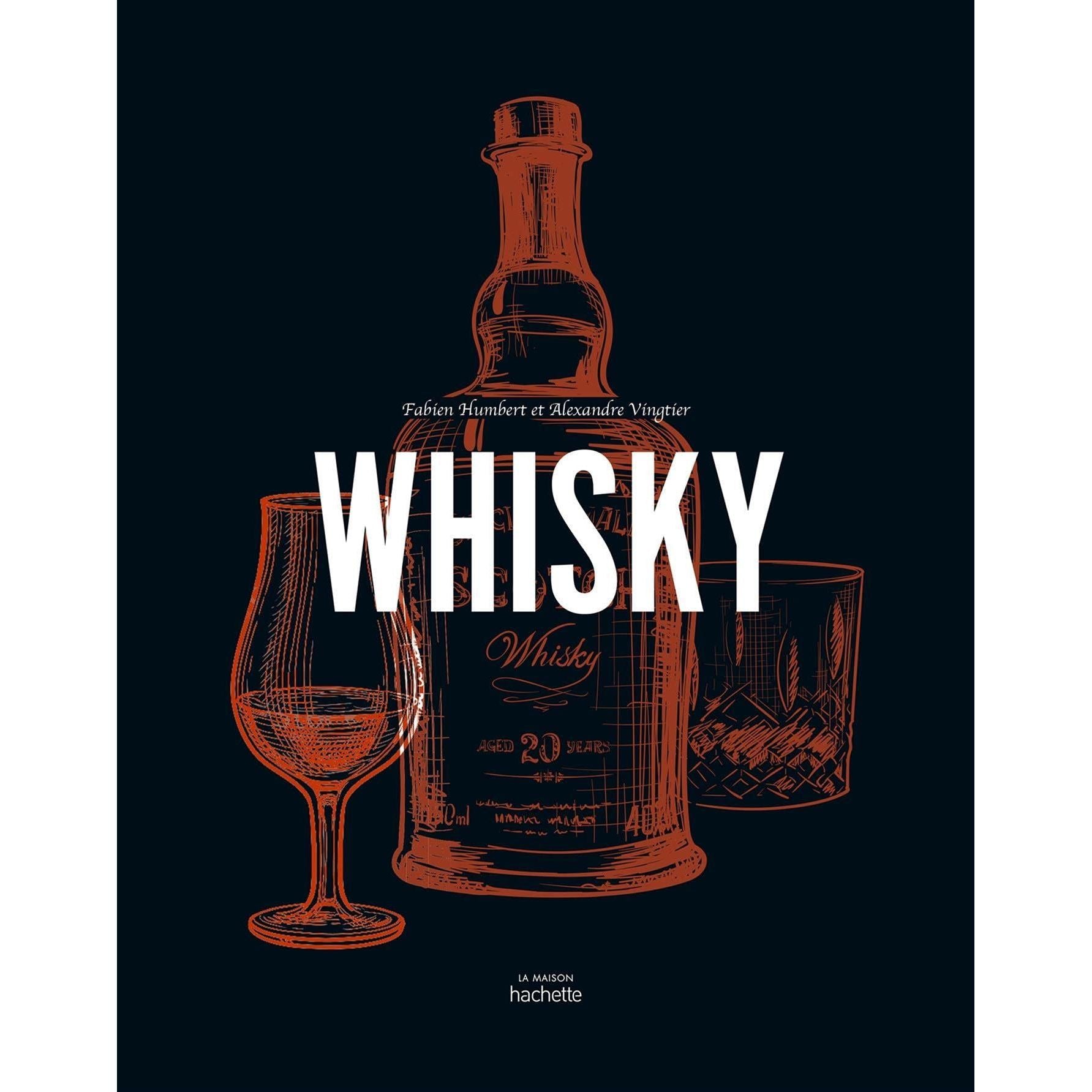 Whisky - Hachette Ed. - Livre d'alcool et boisson - - La Guilde Culinaire