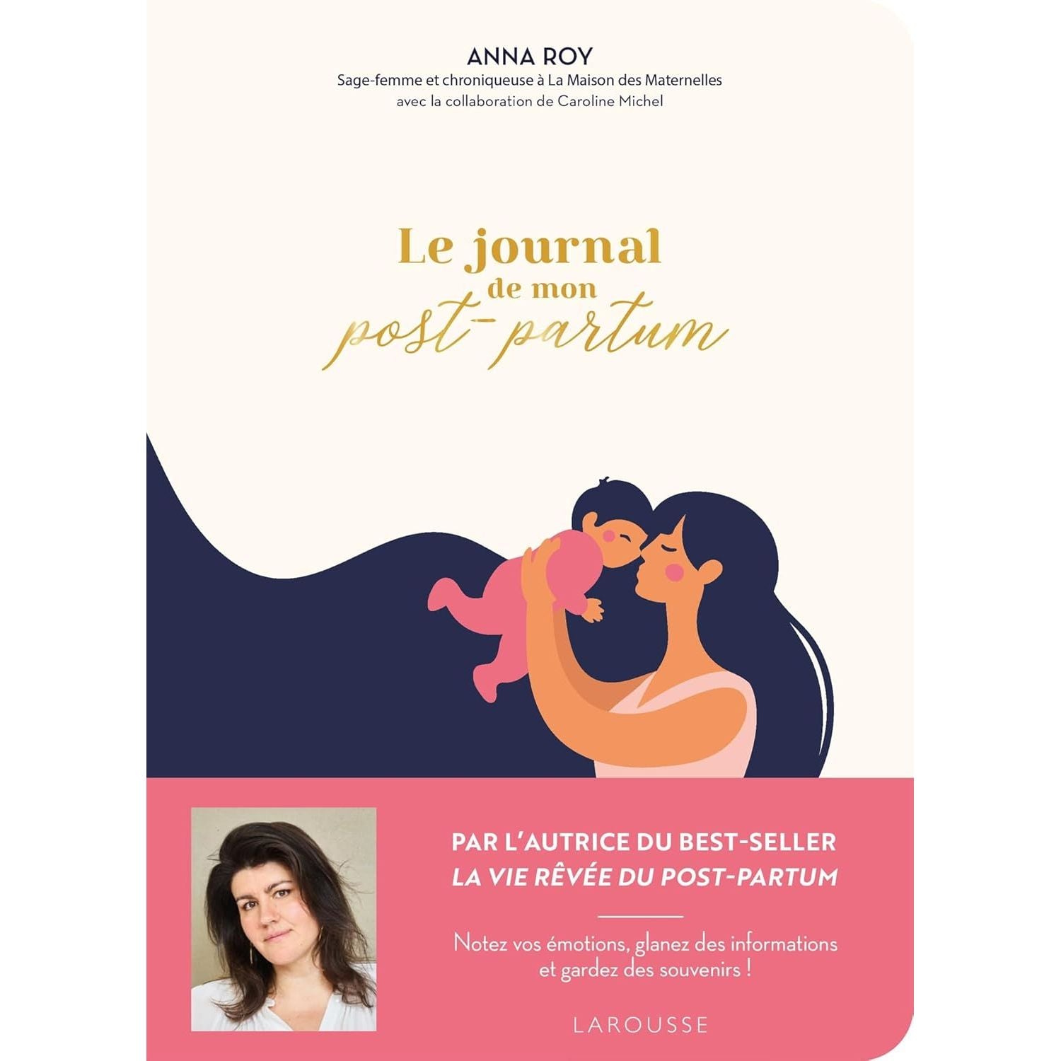 Le journal de mon post-partum - Larousse Ed. - Livre - - La Guilde Culinaire