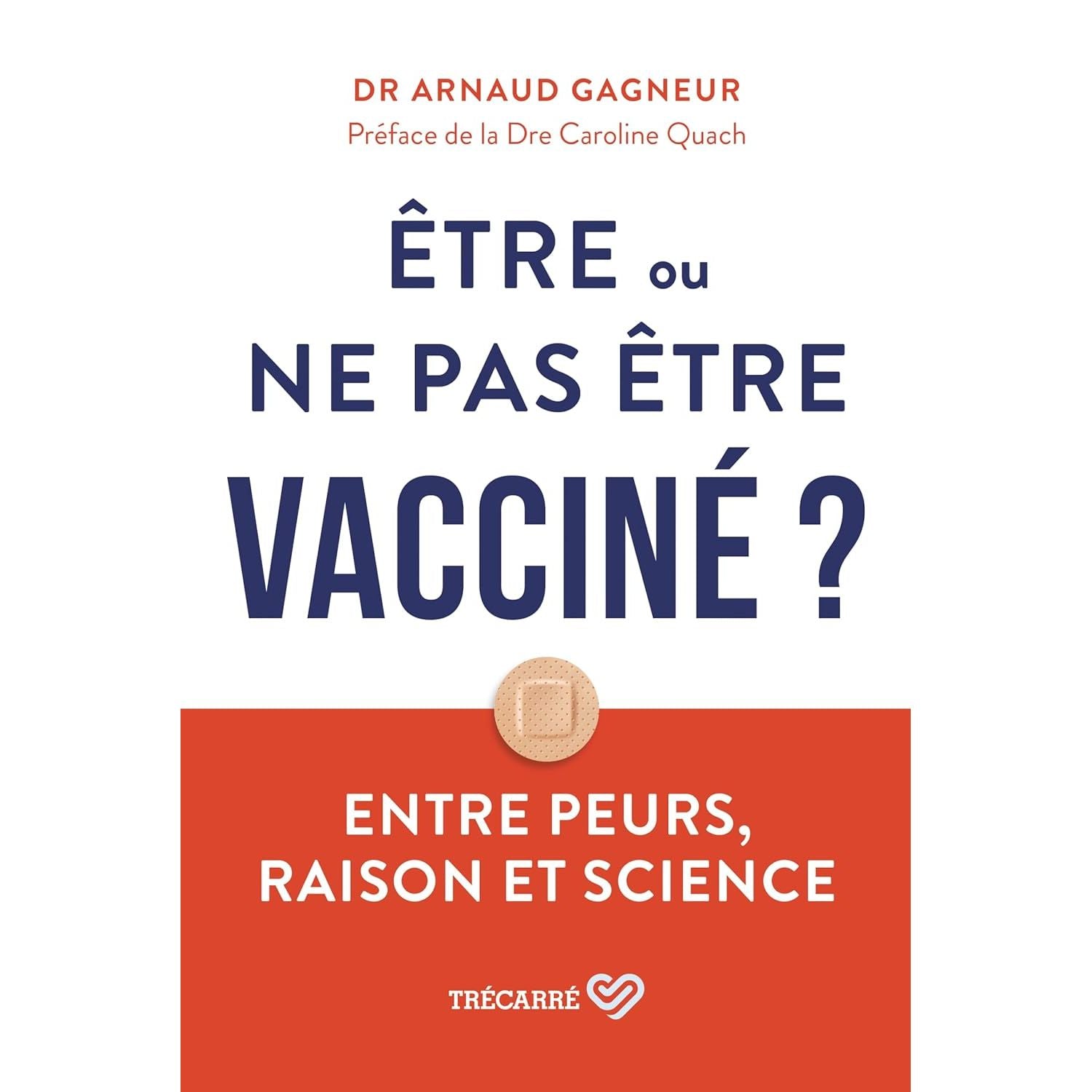 Être ou ne pas être vacciné ? - Trécarré - Livre - - La Guilde Culinaire