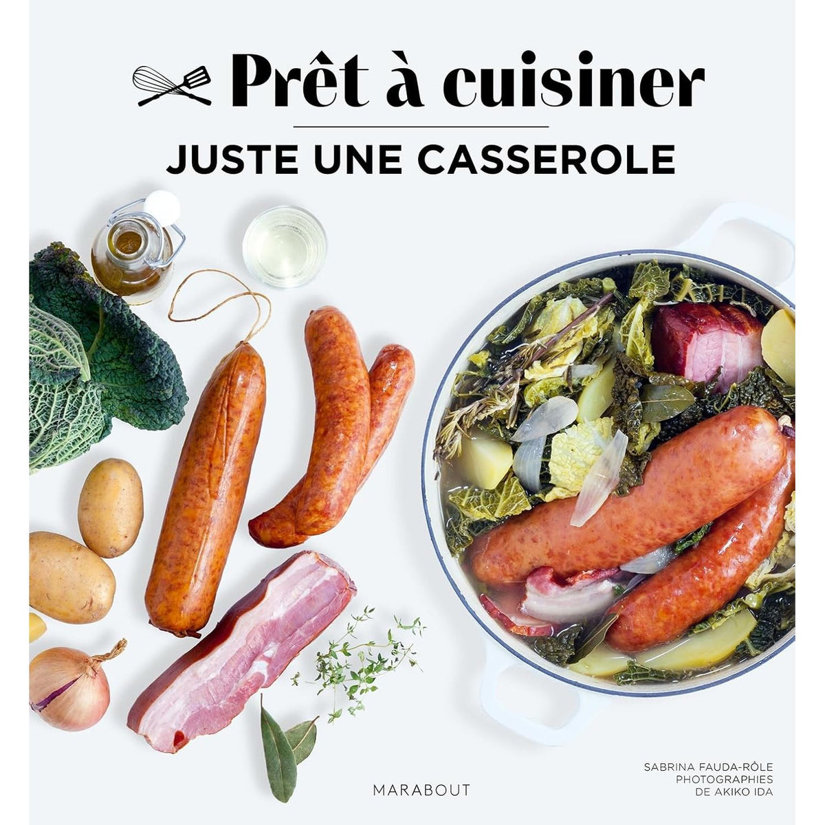 Prêt à cuisiner : Juste une casserole - Marabout - Livre de cuisine - - La Guilde Culinaire