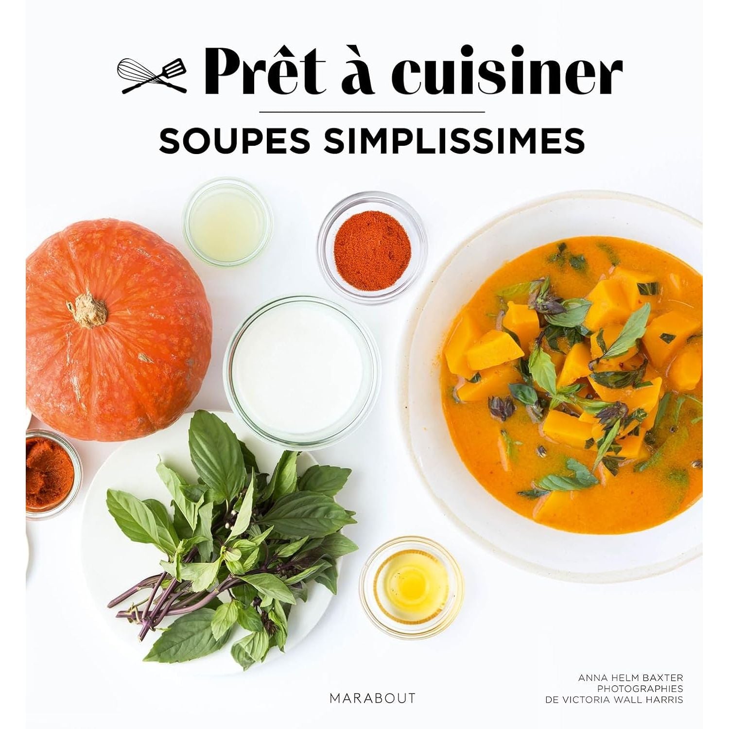 Soupes simplissimes - Marabout - Livre de cuisine - - La Guilde Culinaire