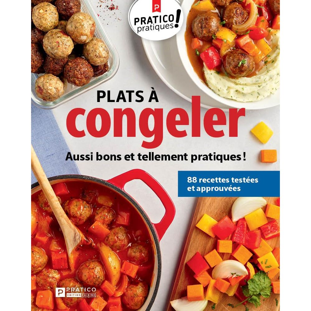 Plats à congeler - Pratico Ed. - Livre de cuisine - - La Guilde Culinaire