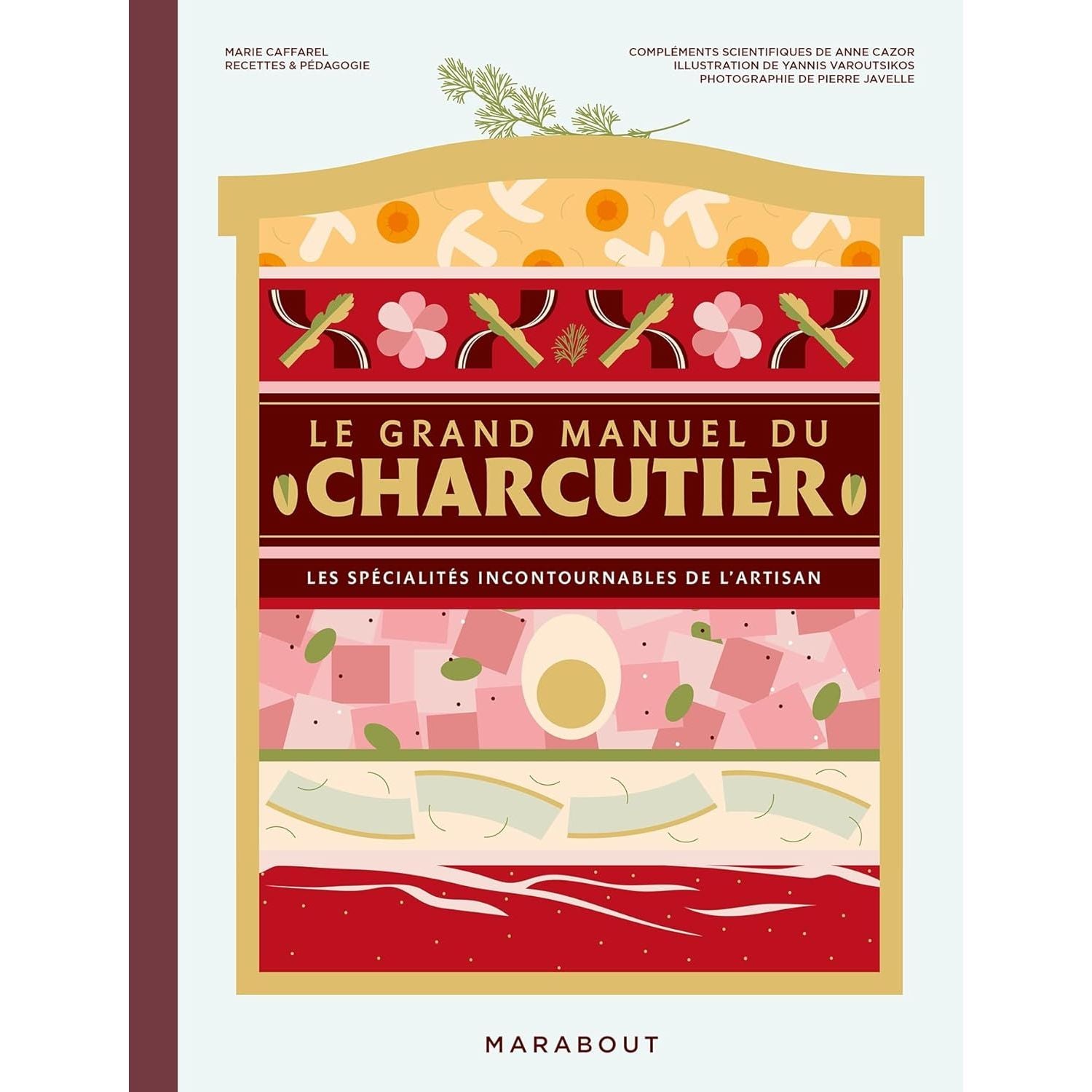 Le grand manuel du charcutier [Nouvelle Édition] - Marabout - Livre de cuisine - - La Guilde Culinaire