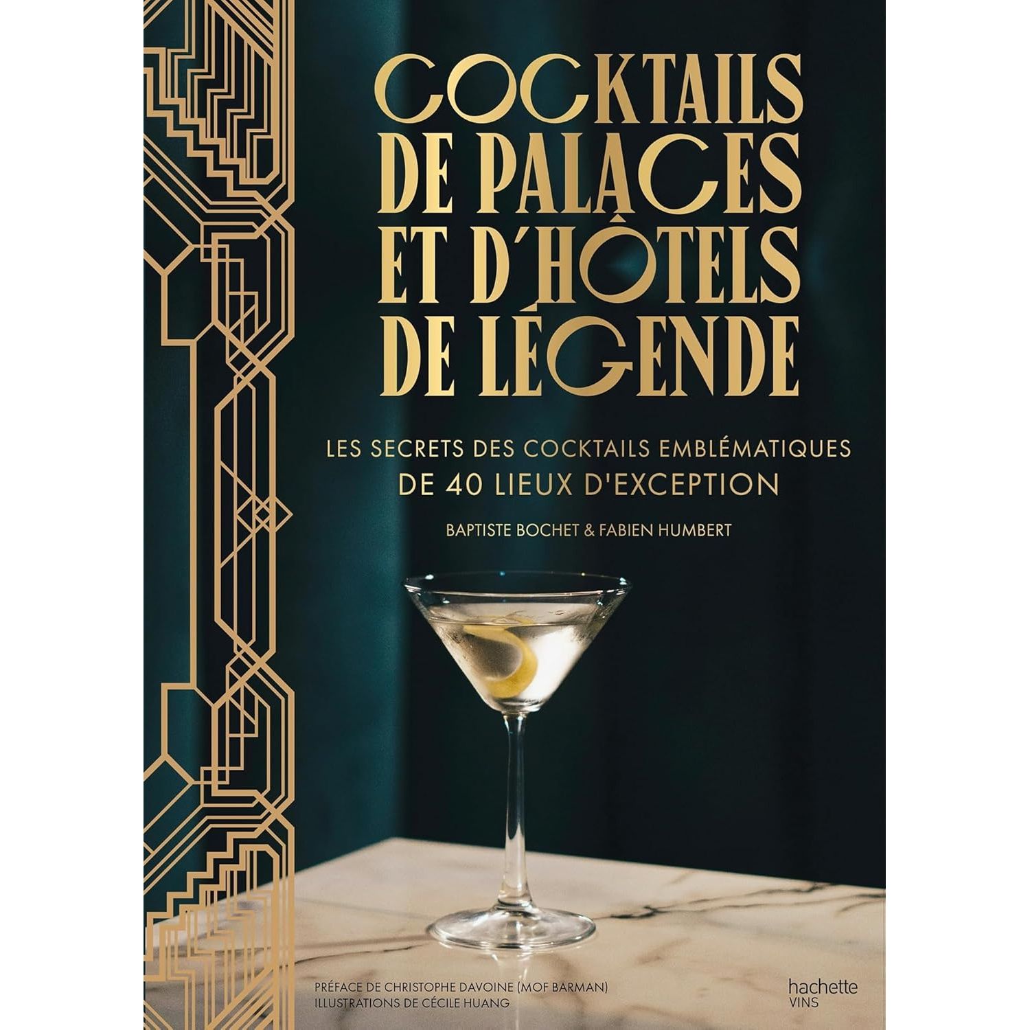 Cocktails de palaces et d'hôtels de légende - Hachette Ed. - Livre d'alcool et boisson - - La Guilde Culinaire