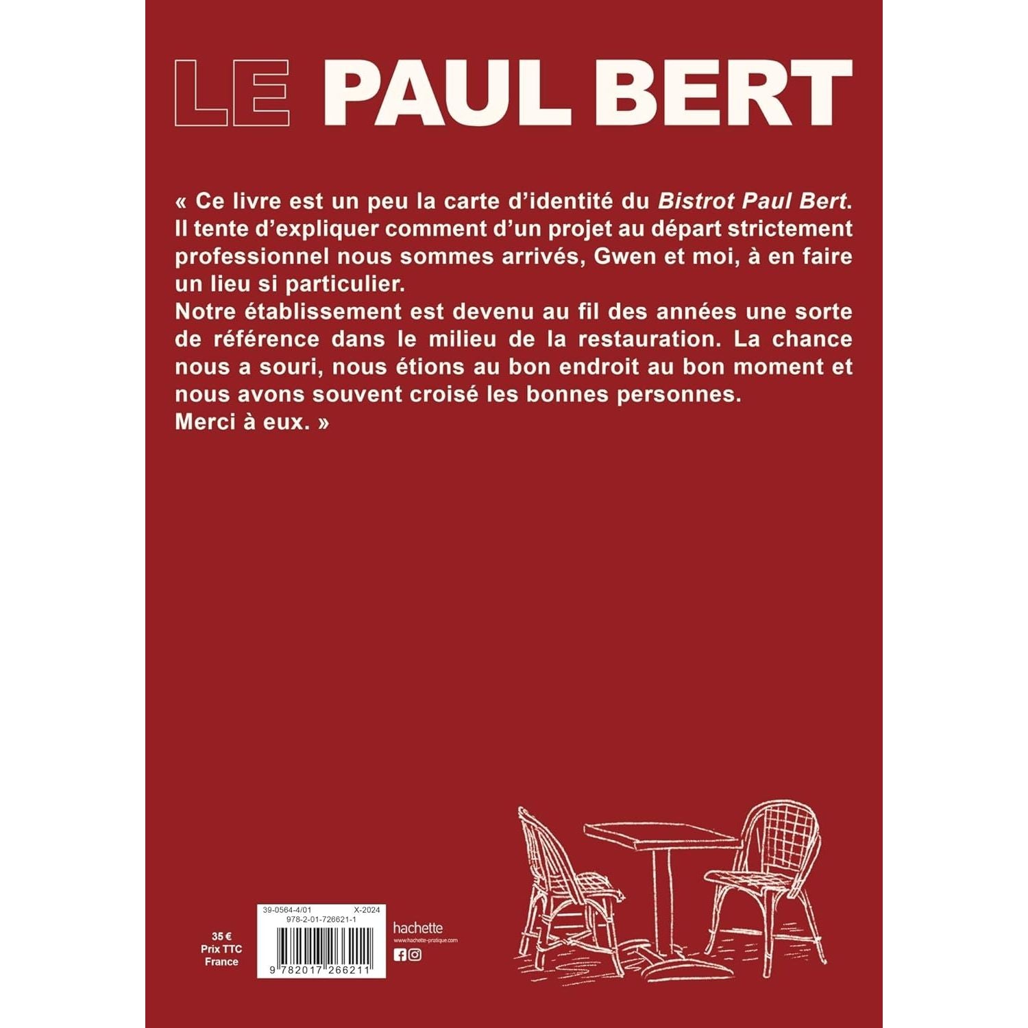 Le Paul Bert : Les recettes cultes d'un vrai bistrot parisien - Hachette Ed. - Livre de cuisine - - La Guilde Culinaire