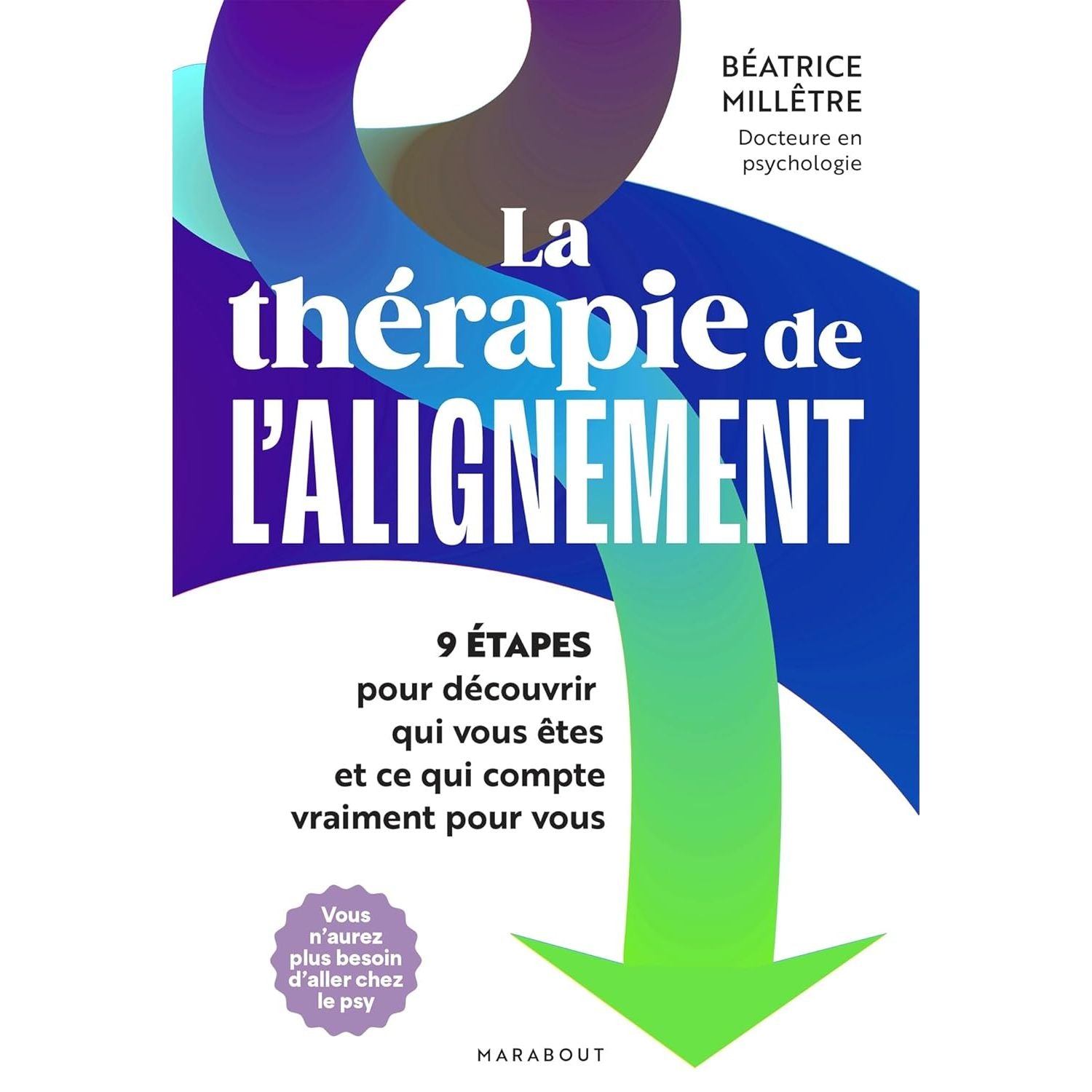 La thérapie de l'alignement - Marabout - Livre de bien-être - - La Guilde Culinaire