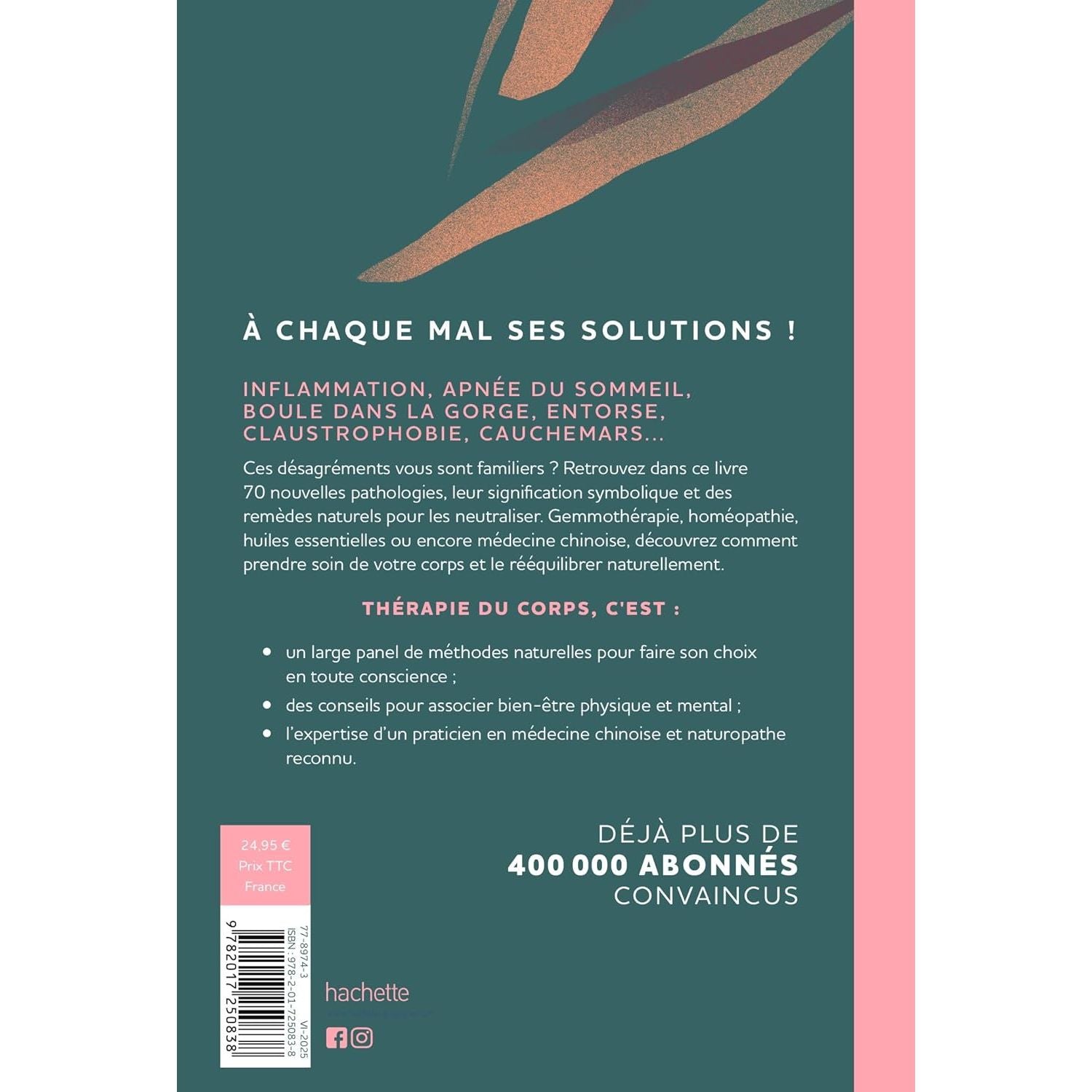 Thérapie du corps : 70 nouvelles pathologies - Hachette Ed. - Livre de bien-être - - La Guilde Culinaire