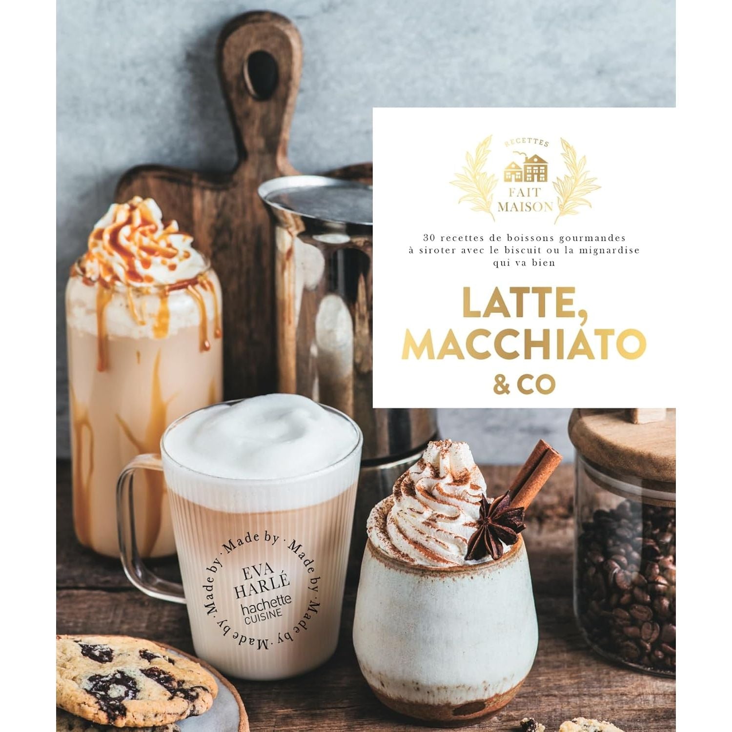 Latte, macchiato et co - Hachette Ed. - Livre d'alcool et boisson - - La Guilde Culinaire