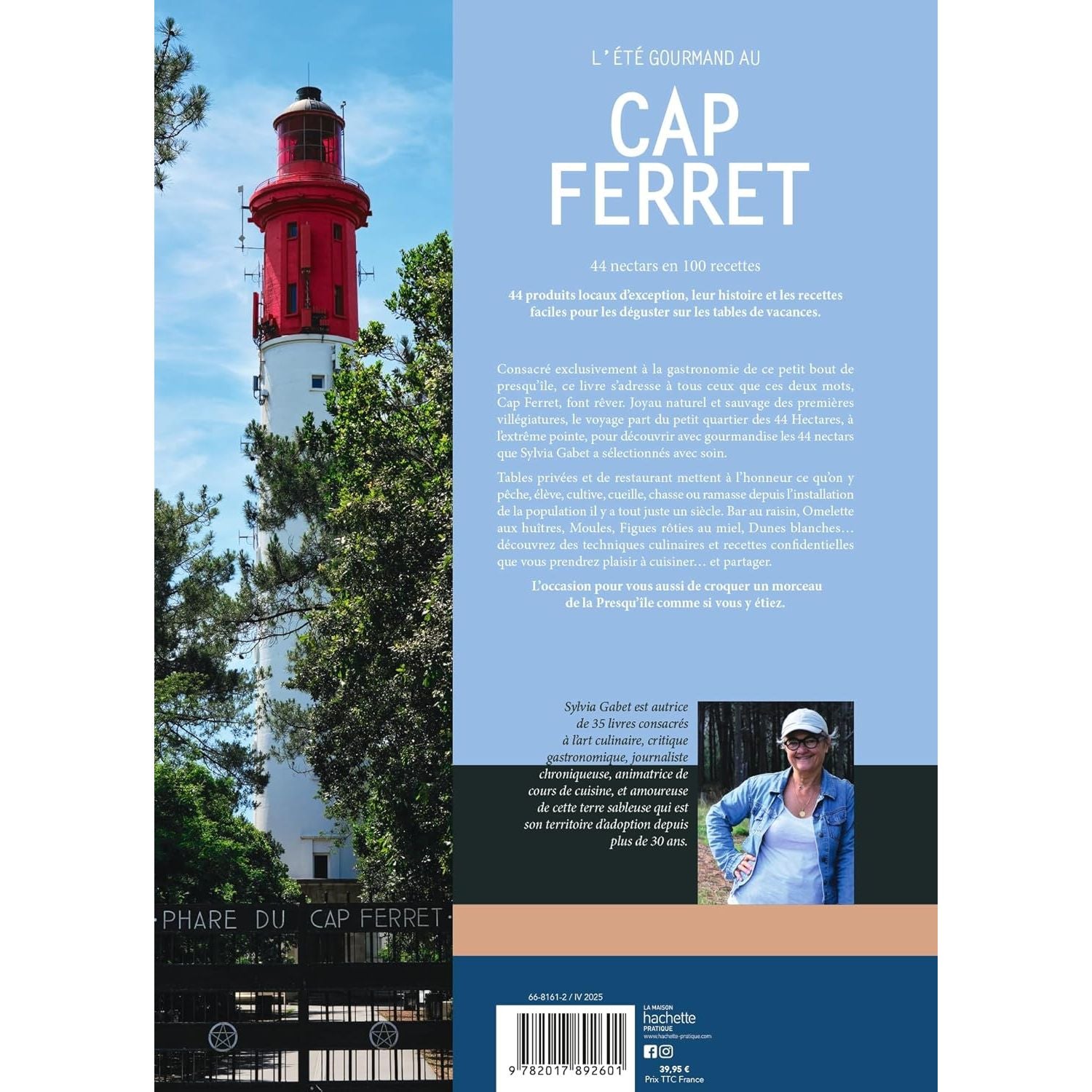 L'été gourmand au Cap Ferret - Hachette Ed. - Livre de cuisine - - La Guilde Culinaire