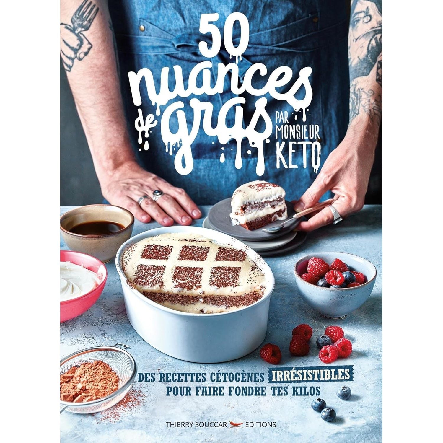 50 Nuances de gras - Thierry Souccar Ed. - Livre santé - - La Guilde Culinaire