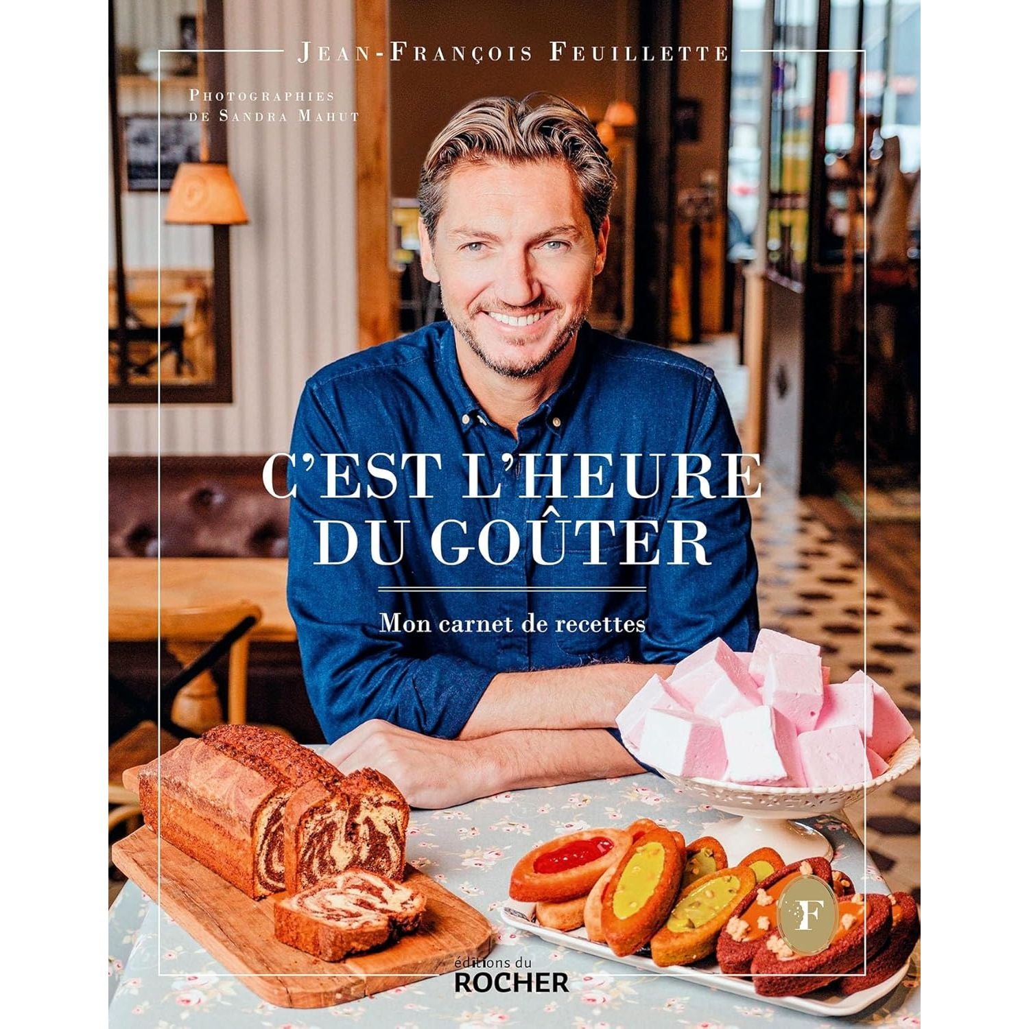 C'est l'heure du goûter - Du Rocher Ed. - Livre de cuisine - - La Guilde Culinaire