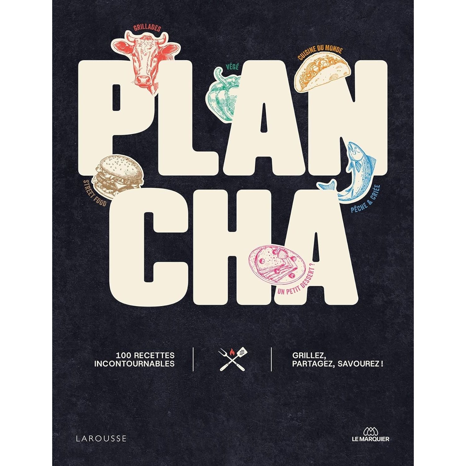 Plancha - Larousse Ed. - Livre de cuisine - - La Guilde Culinaire