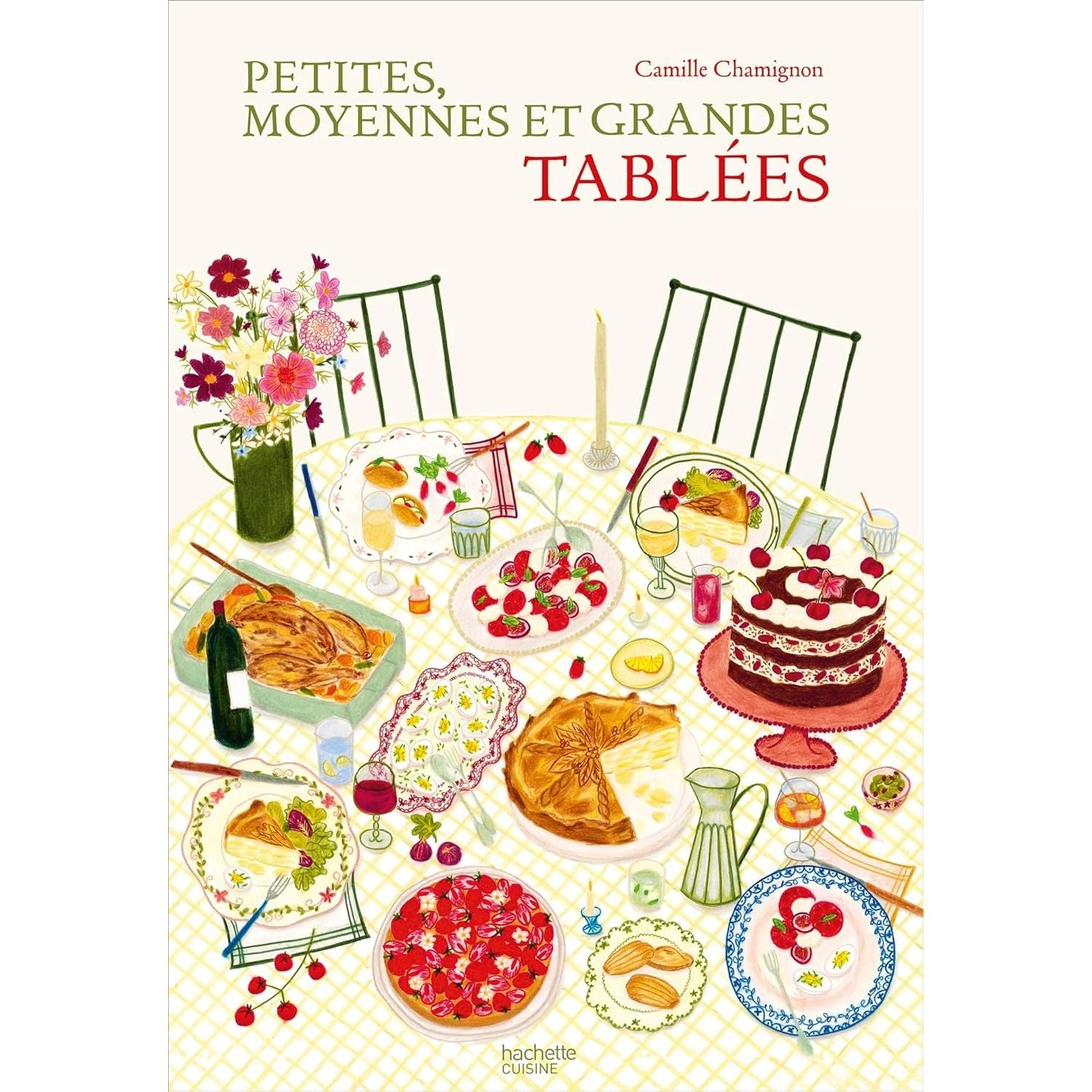 Petites, moyennes et grandes tablées - Hachette Ed. - Livre de cuisine - - La Guilde Culinaire