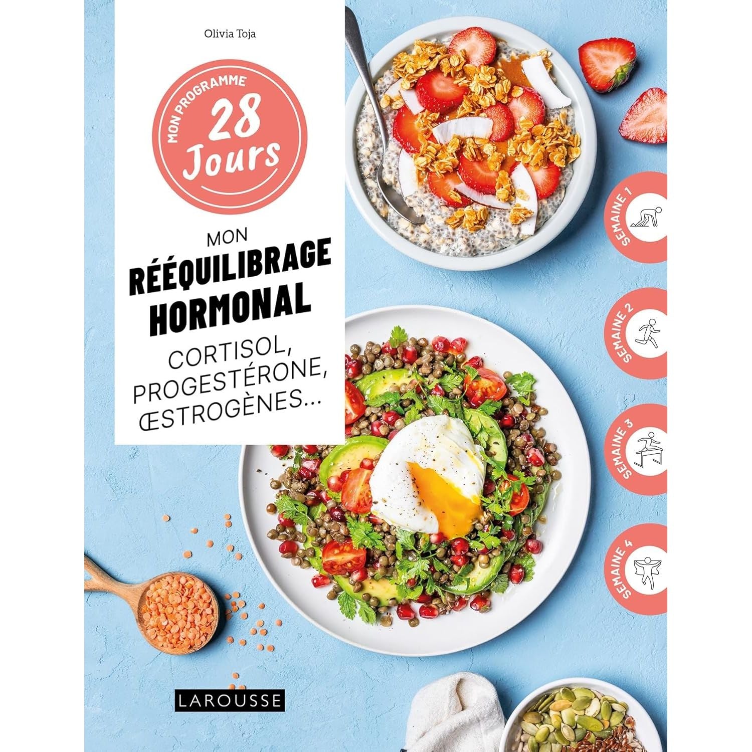 Mon programme 28 jours : Rééquilibrage hormonal - Larousse Ed. - Livre de cuisine - - La Guilde Culinaire