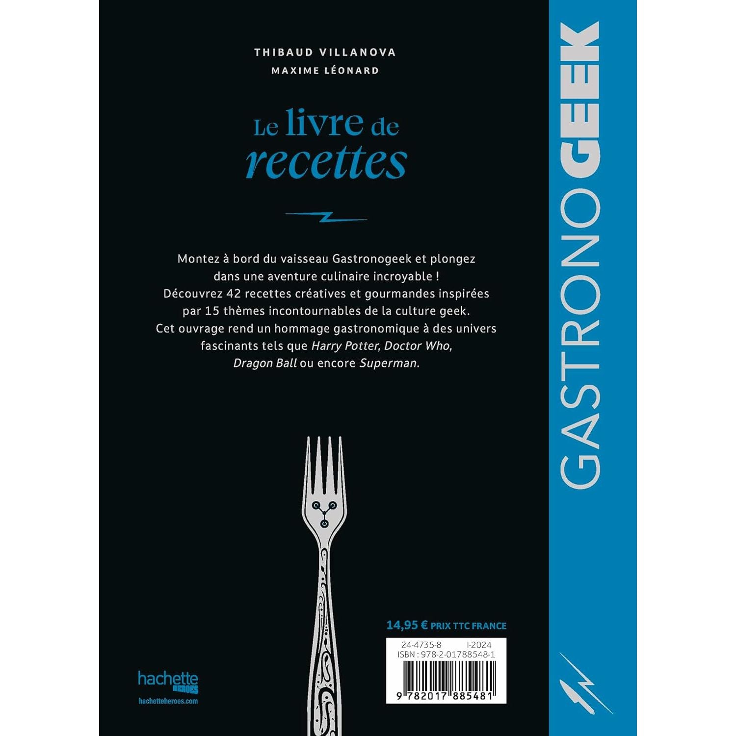 Gastronogeek: Mini-Gastronogeek - Le livre de recettes ! - Hachette Ed. - Livre de cuisine - - La Guilde Culinaire