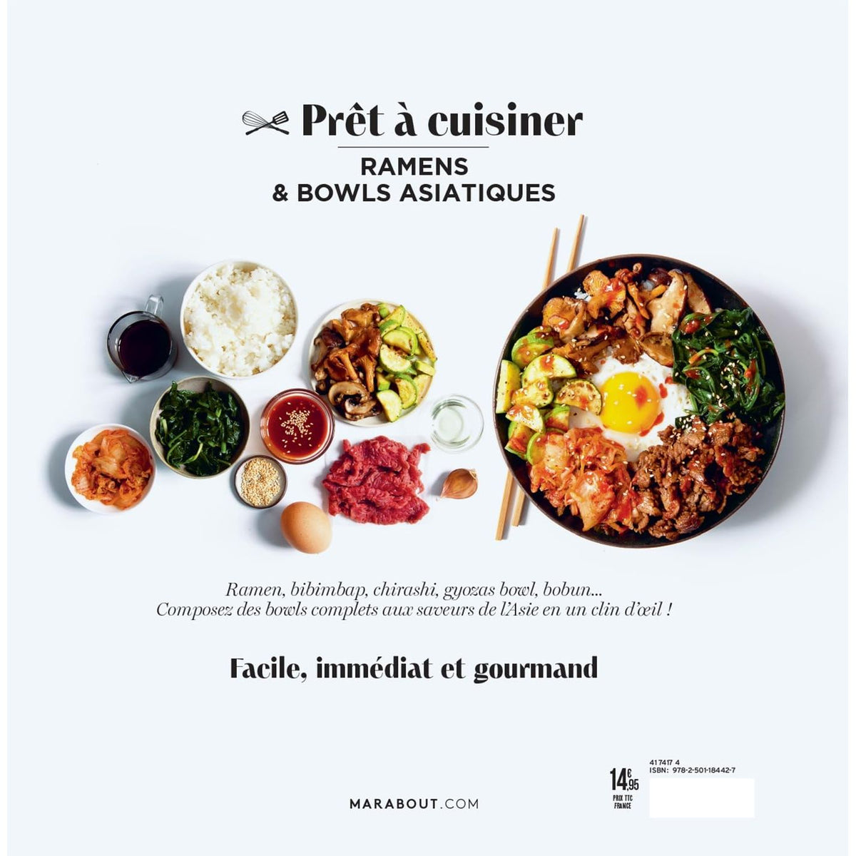 Prêt à Cuisiner : Ramens et bowls asiatiques    - Marabout - Livre de cuisine -  - La Guilde Culinaire