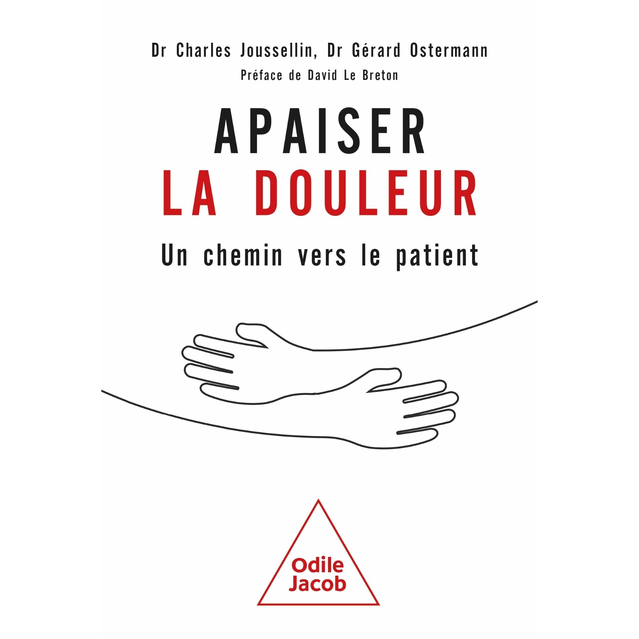 Apaiser la douleur - Odile Jacob - Livre - - La Guilde Culinaire