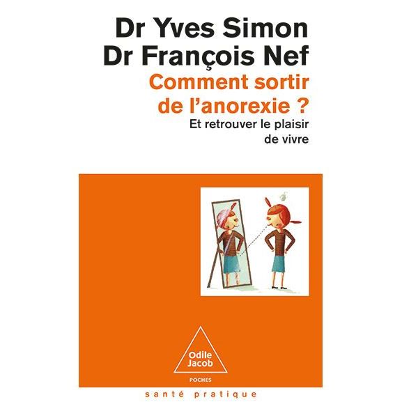 Comment sortir de l'anorexie ? - Odile Jacob - Livre - - La Guilde Culinaire