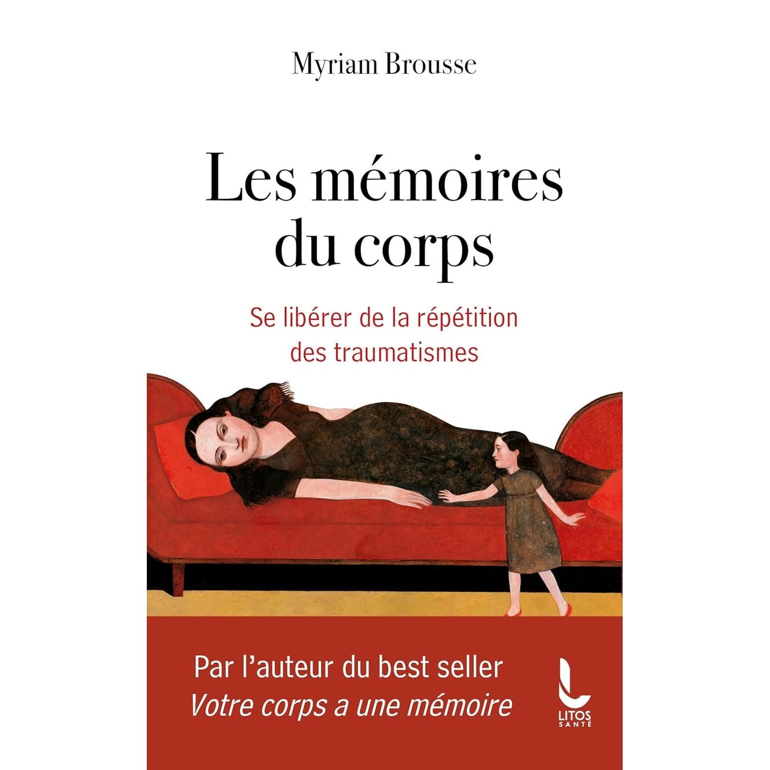 Les mémoires du corps : Se libérer de la répétition des traumatismes - Du Rocher Ed. - Livre de bien-être - - La Guilde Culinaire